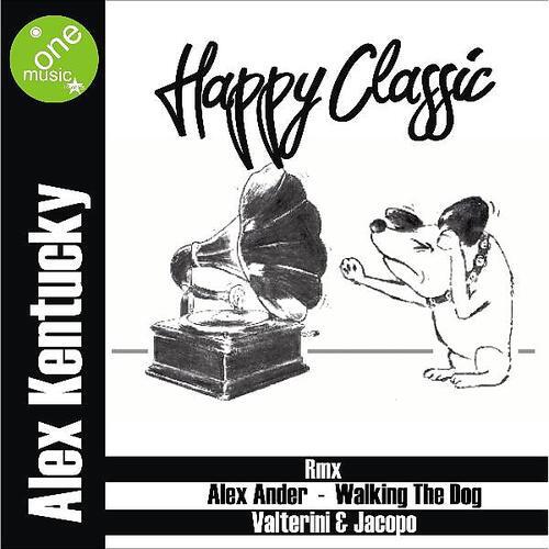Alex Kentucky - Happy Classic (Emanuele Jacopo Remix)