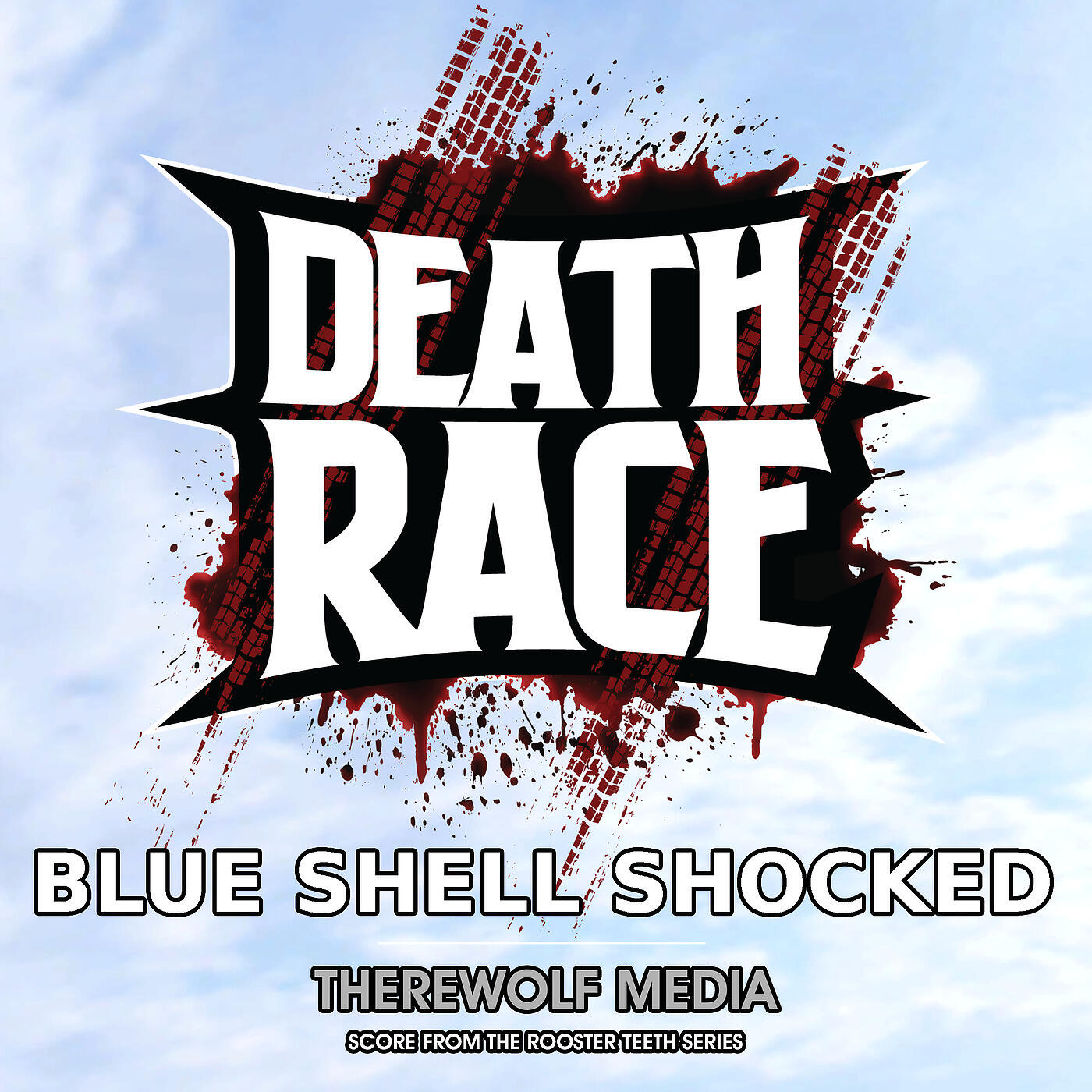 Therewolf Media - Death Race: Blue Shell Shocked (From the Rooster Teeth Series)