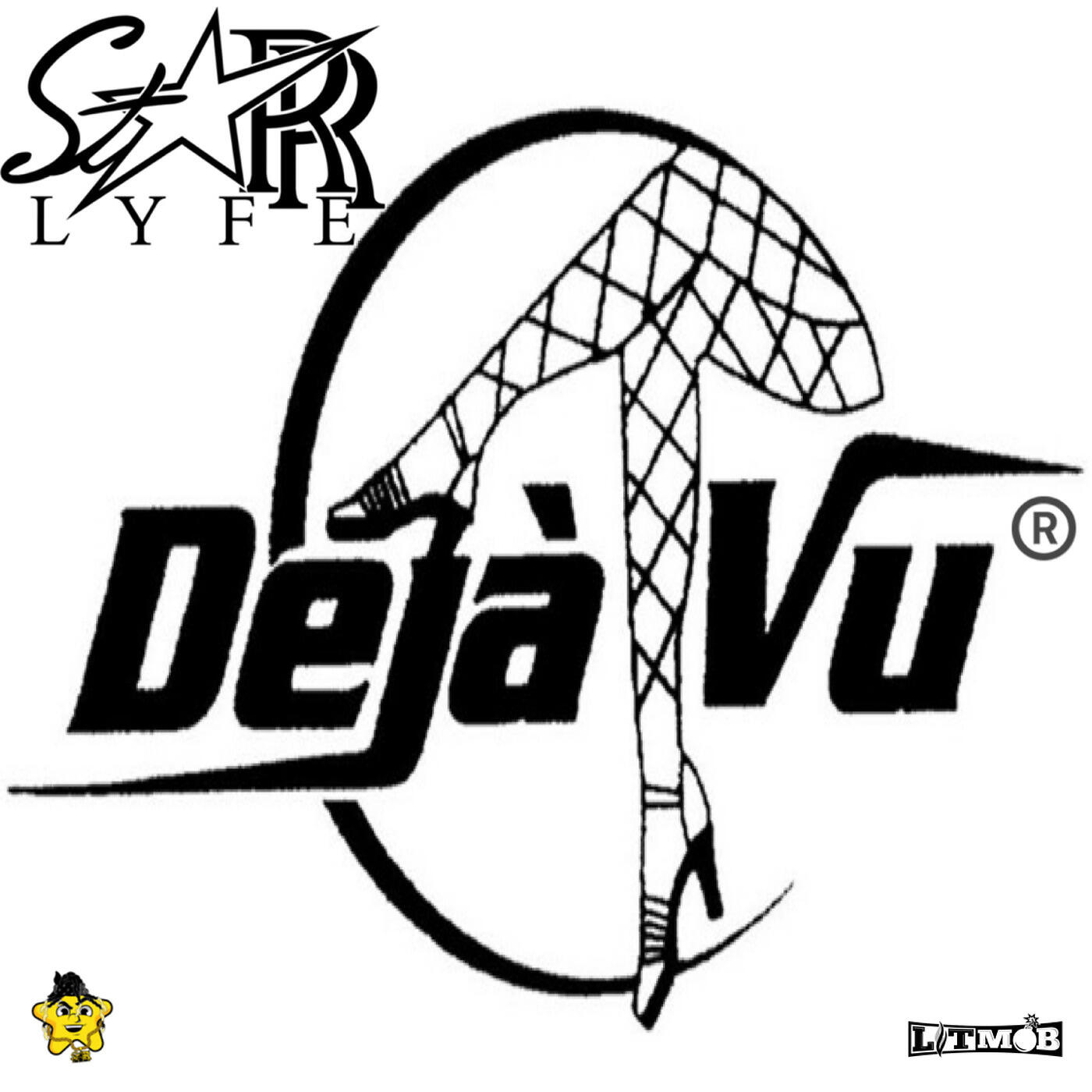 Starr Lyfe - Dejavu