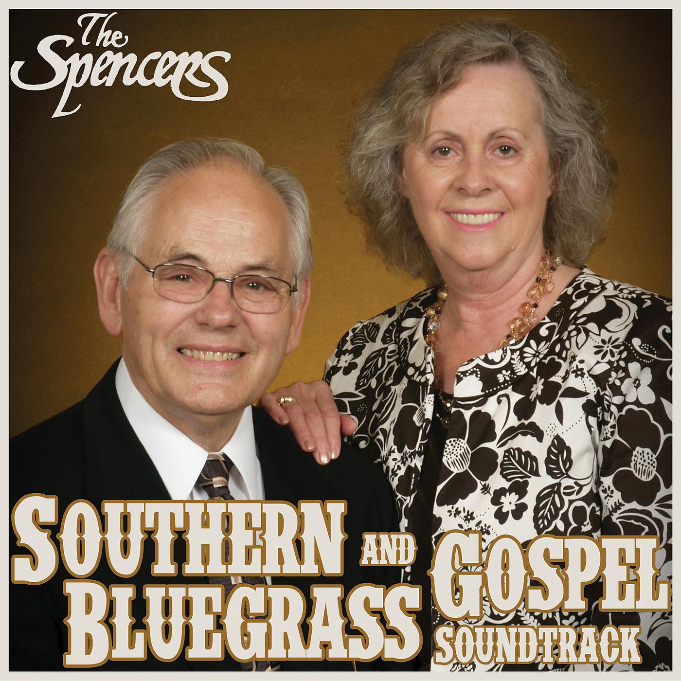 Постер альбома Southern and Bluegrass Gospel Soundtrack