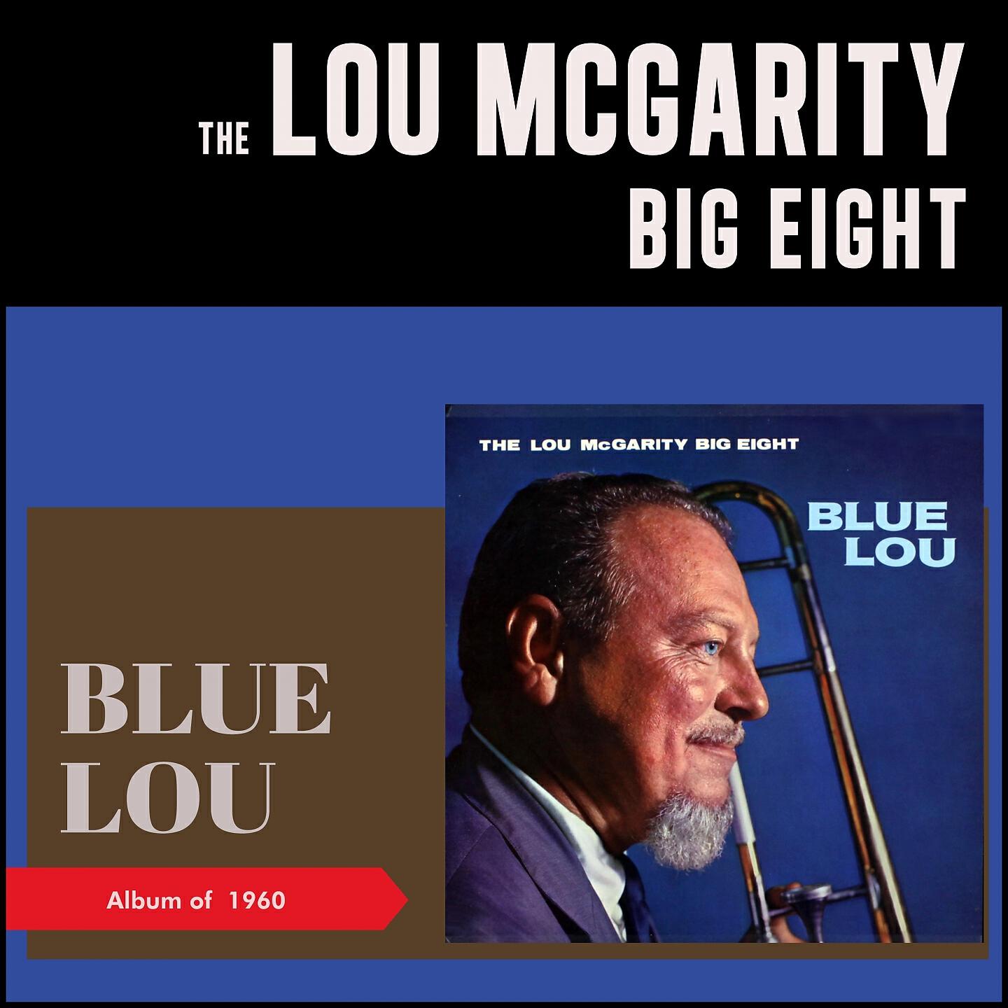 The Lou McGarity Big Eight - Under a Blanket of Blue