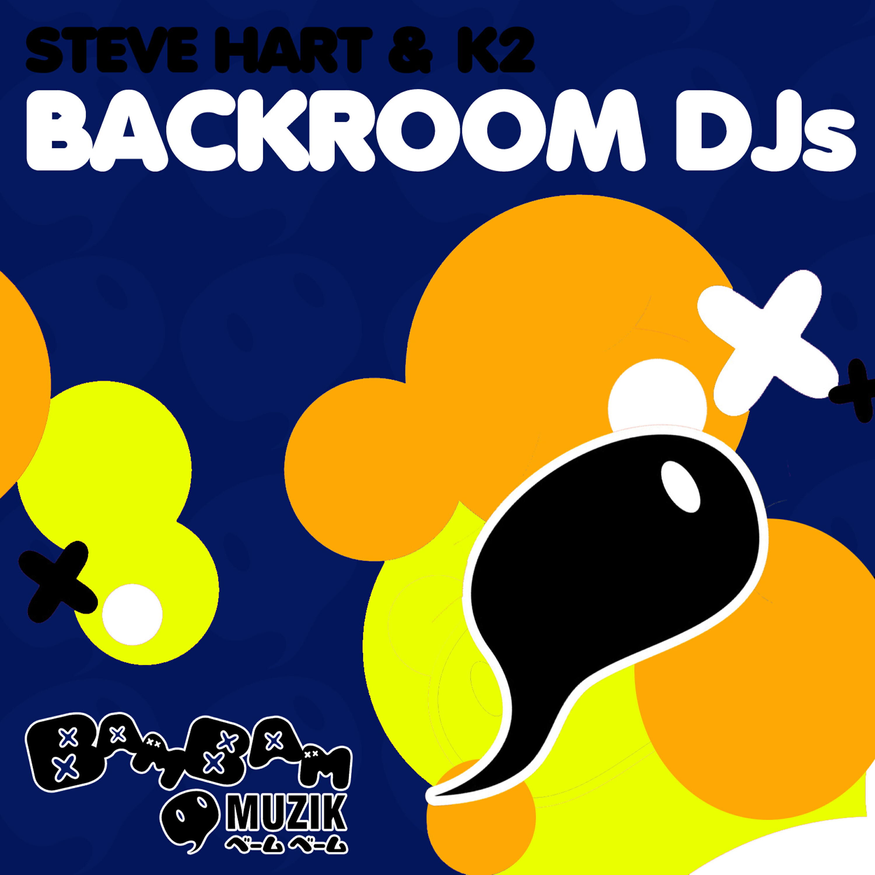 Steve Hart - Backroom Djs (Will Styles Mix)