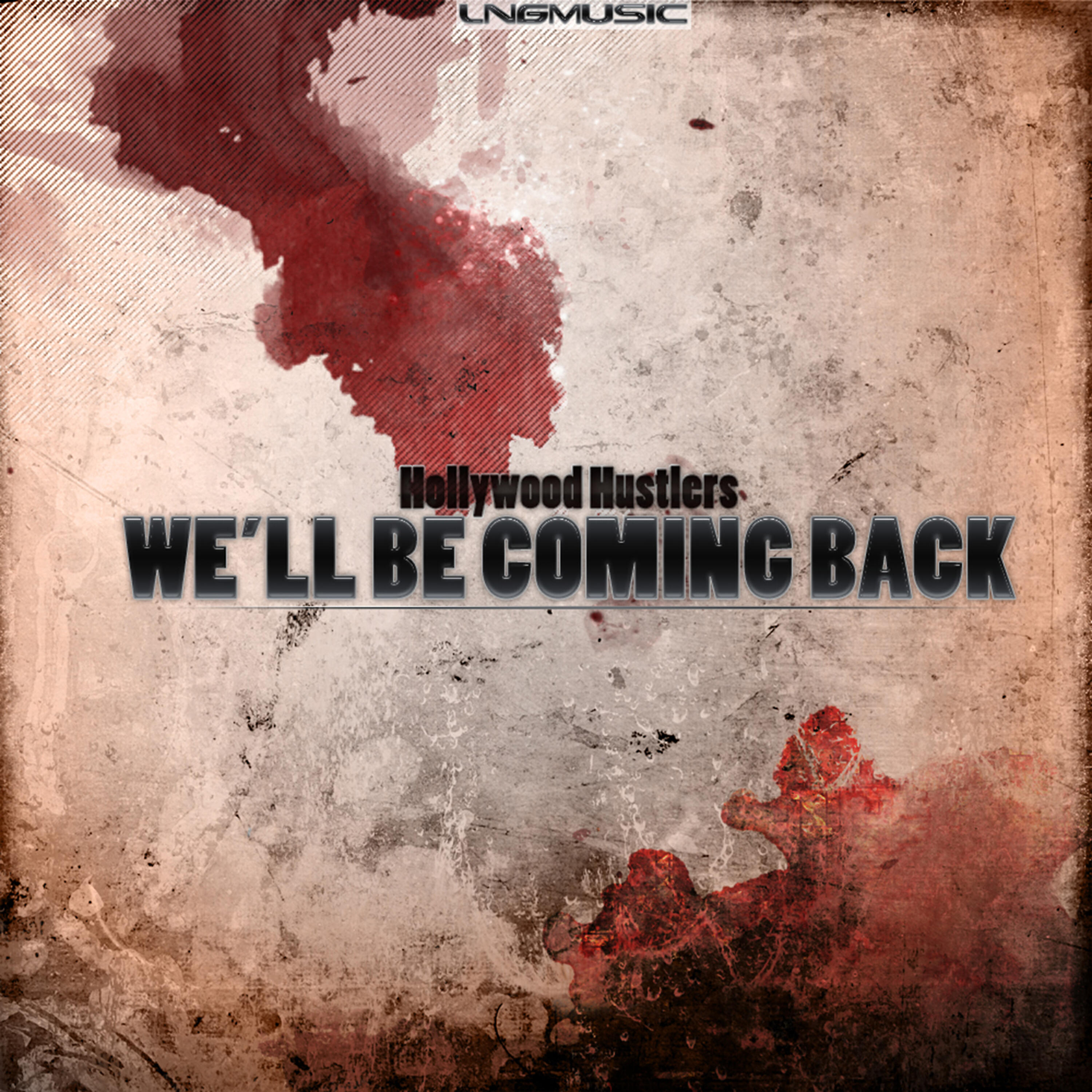 Hollywood Hustlers - We'll Be Coming Back (Danstyle Remix Edit)