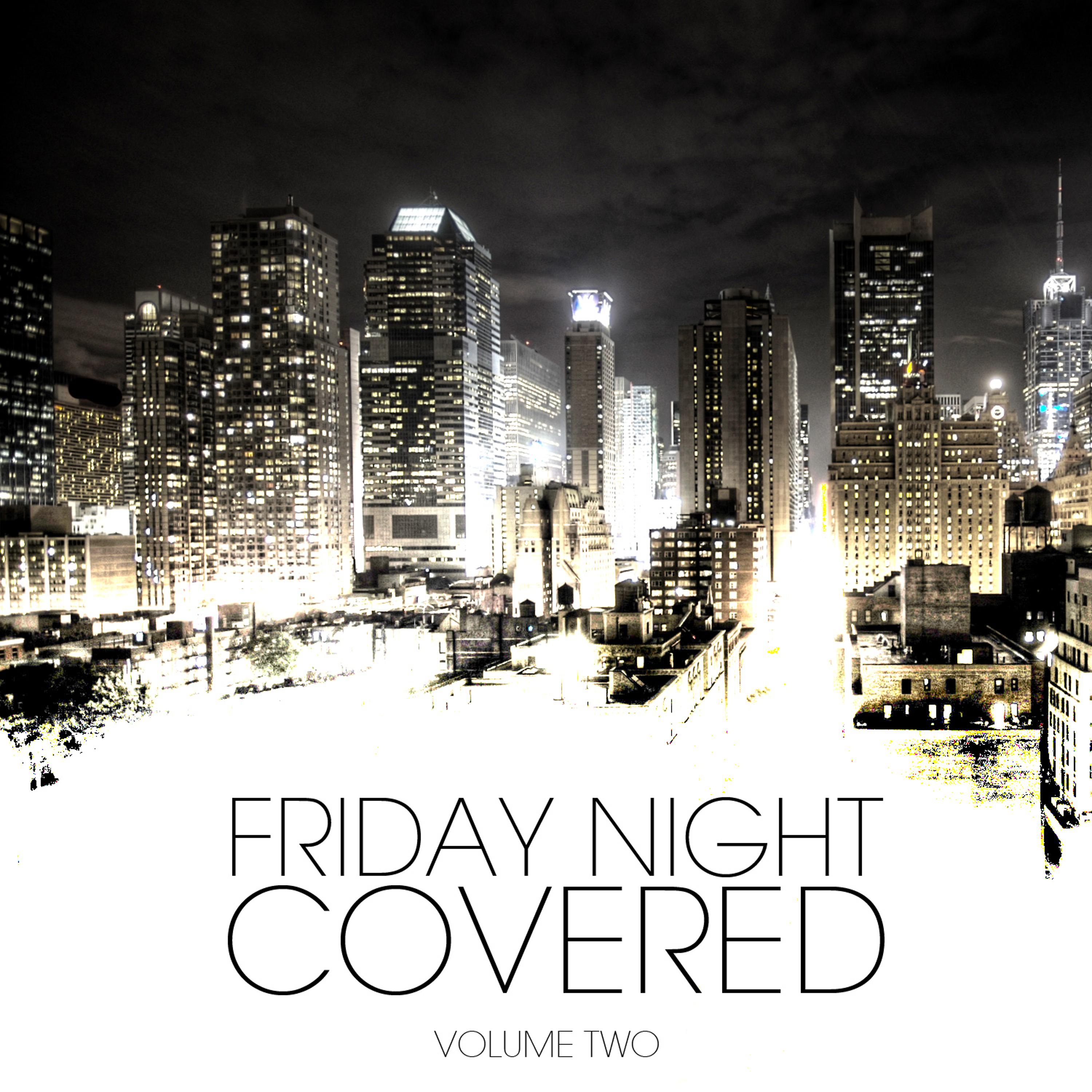 Постер альбома Friday Night Covered Vol. 2