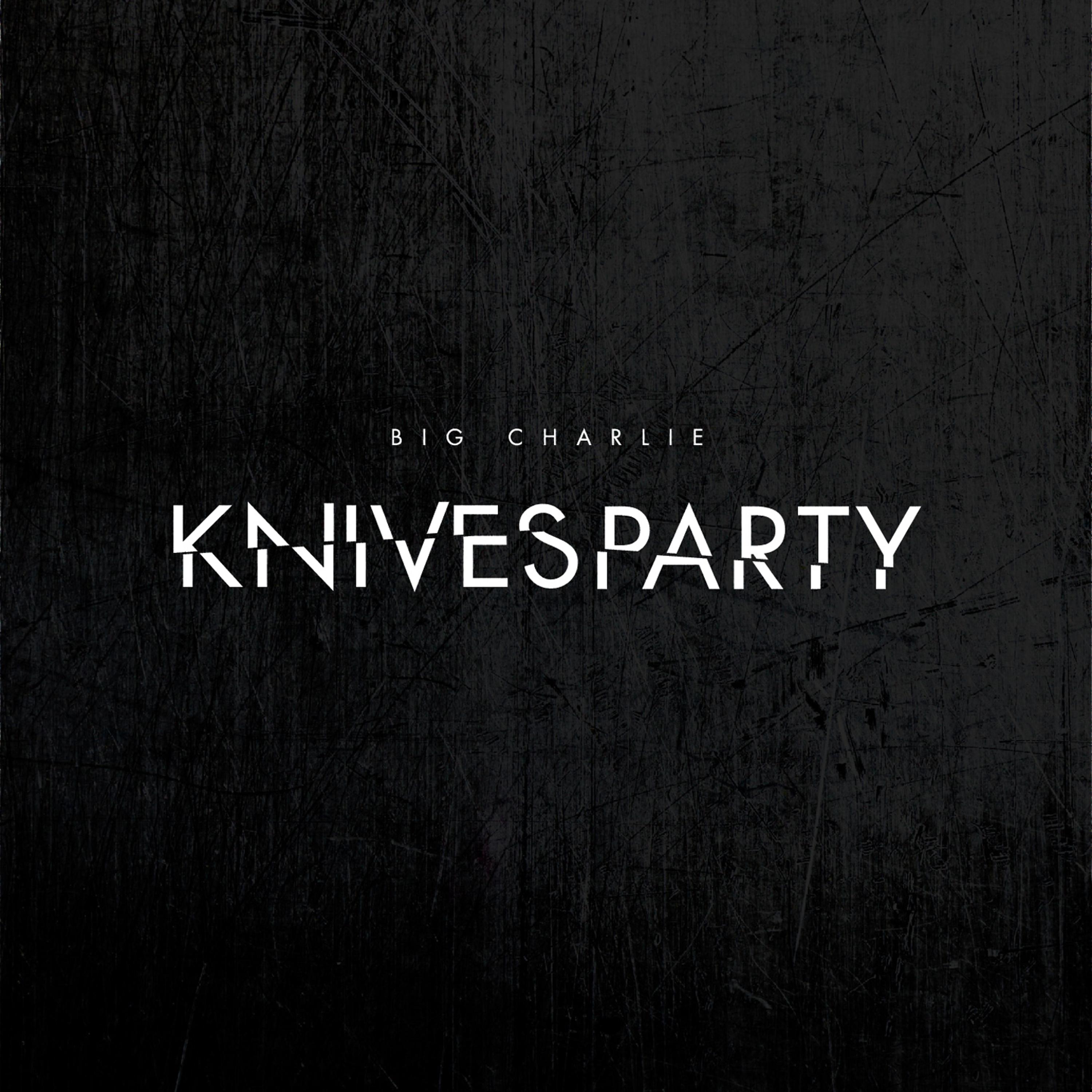 Постер альбома Knives Party