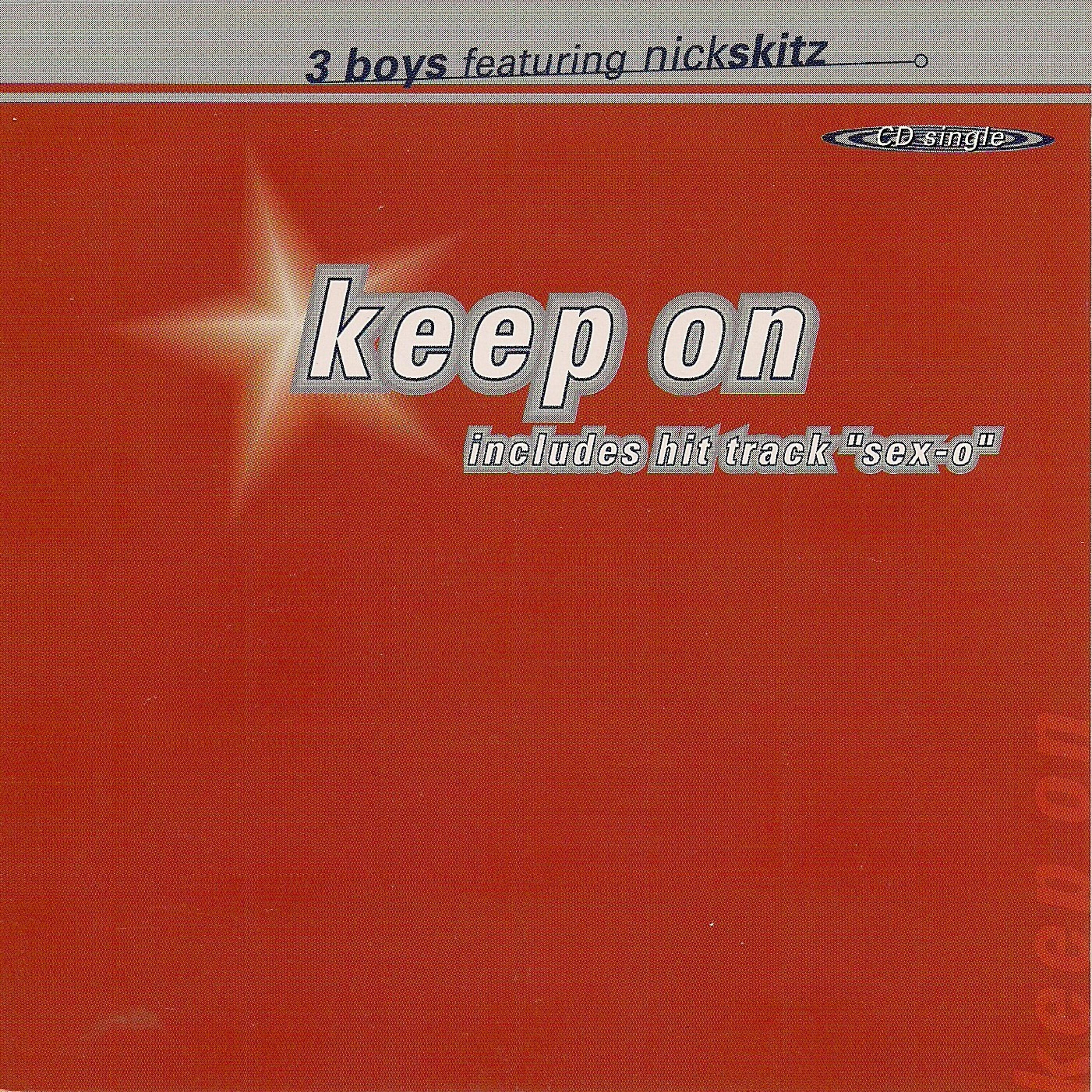 3 Boys ft. Nick Skitz - Keep On (3 Boys Radio Mix)