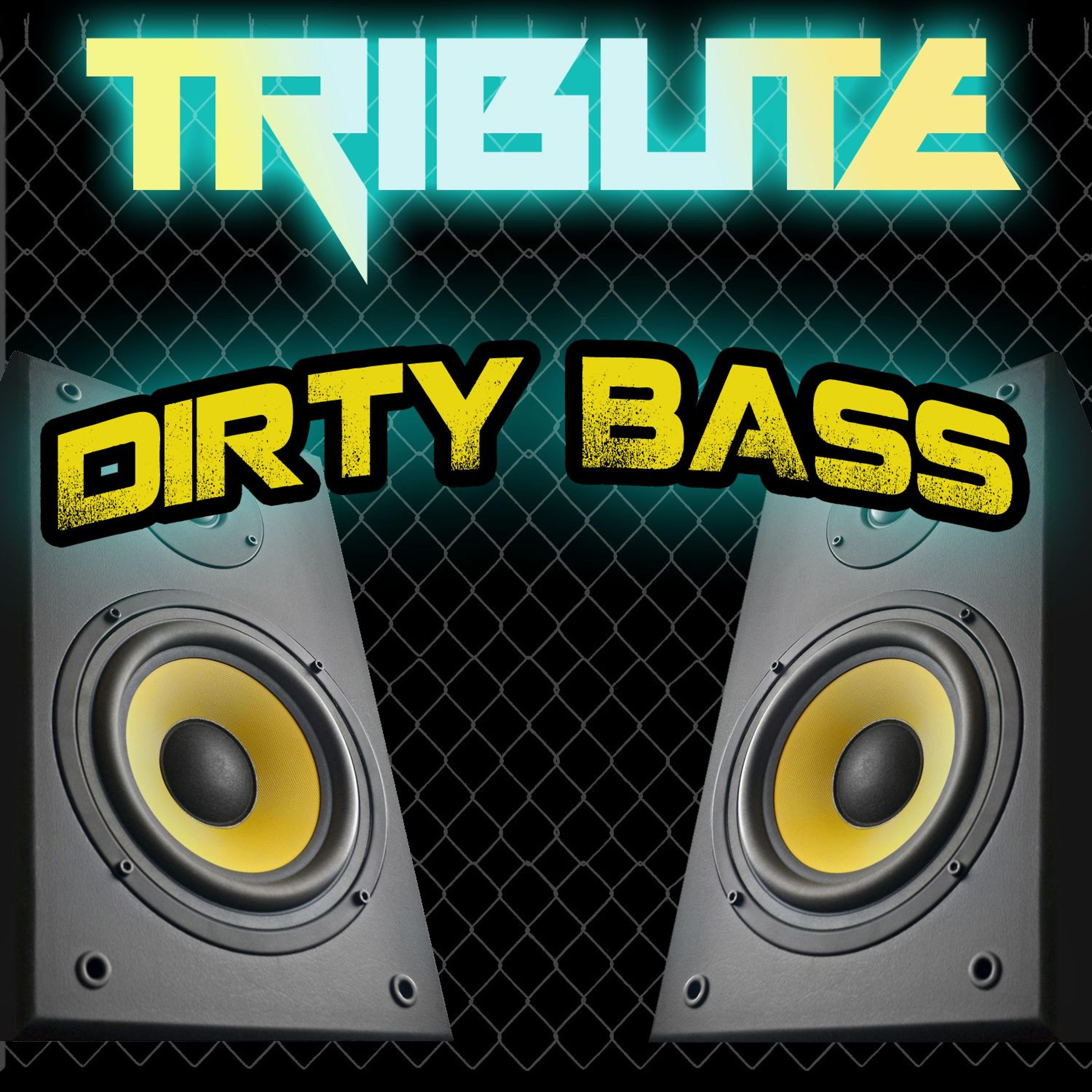 Постер альбома Dirty Bass (Far East Movement feat. Tyga Instrumental Tribute)