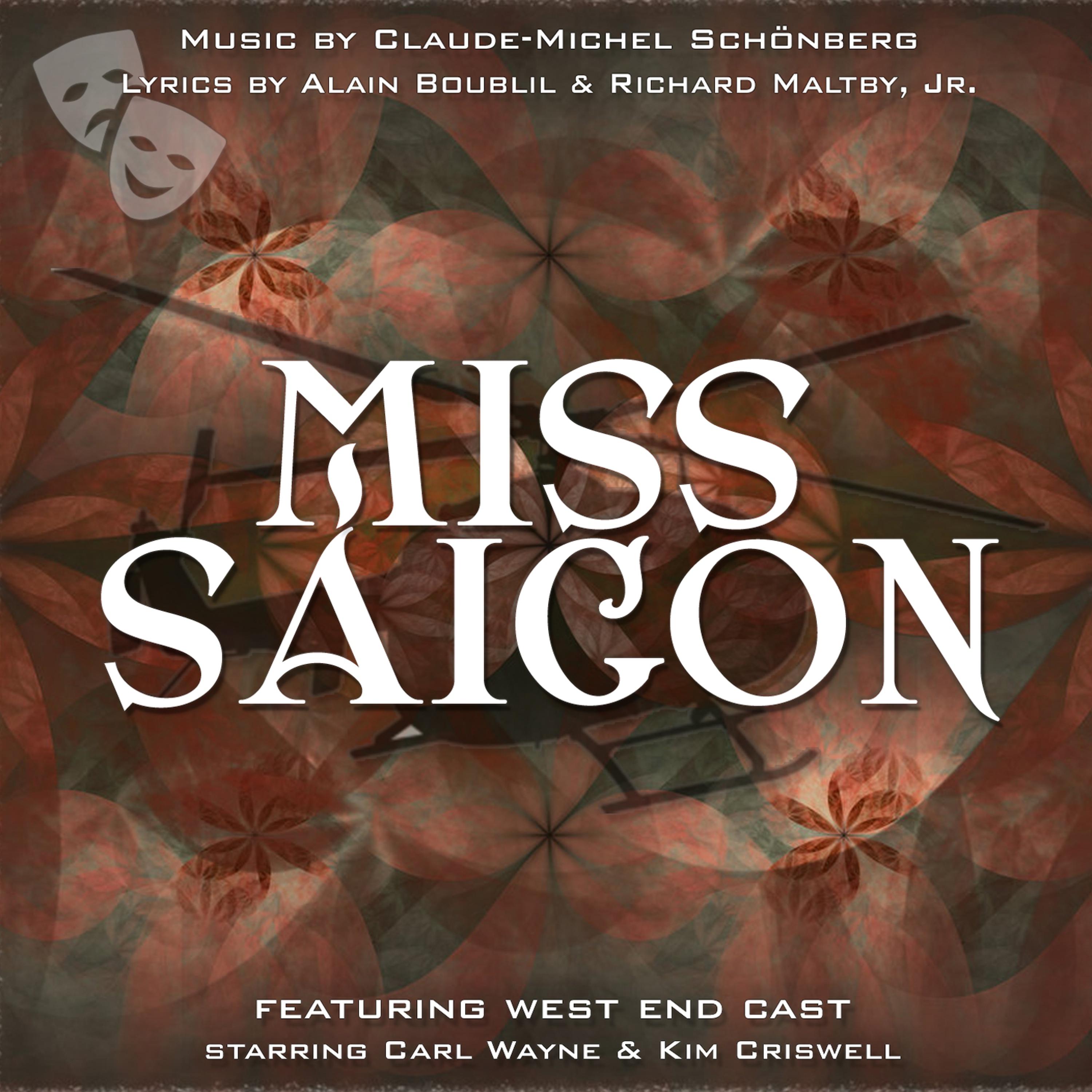 Постер альбома Miss Saigon (West End Orchestra and Singers)