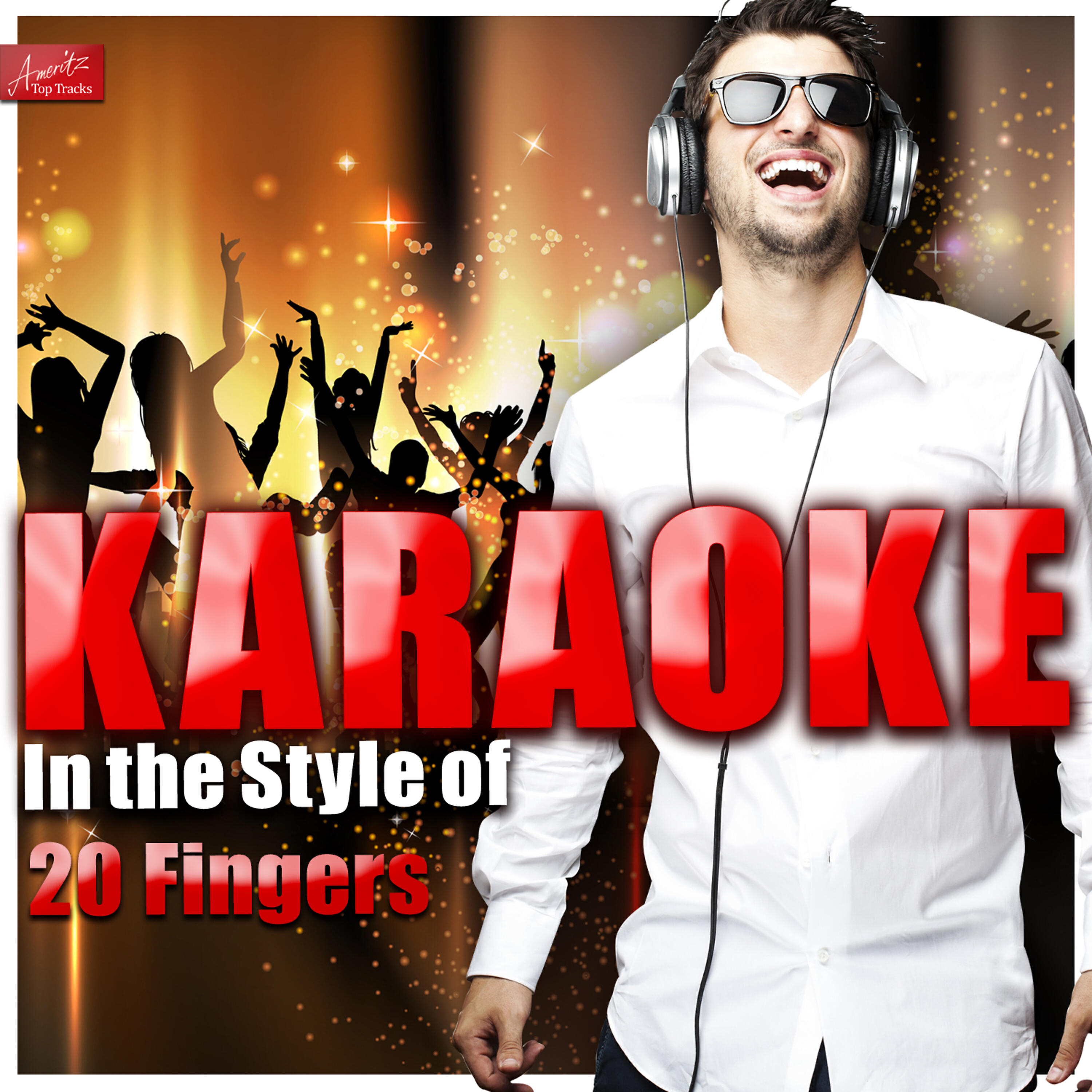 Ameritz Top Tracks - Lick It (In the Style of 20 Fingers) [Karaoke Version]