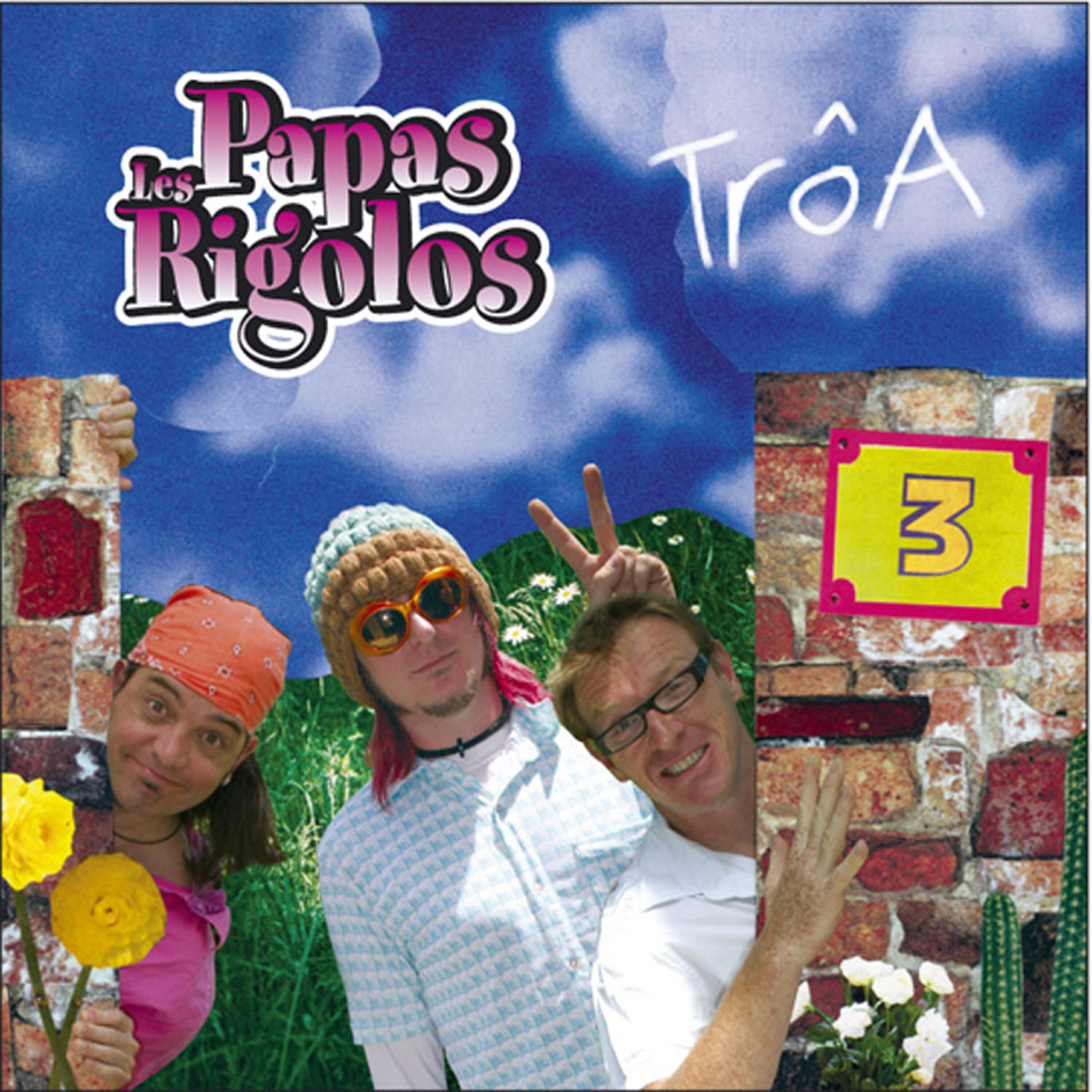 Les Papas Rigolos - Les Papas Pas Rigolos