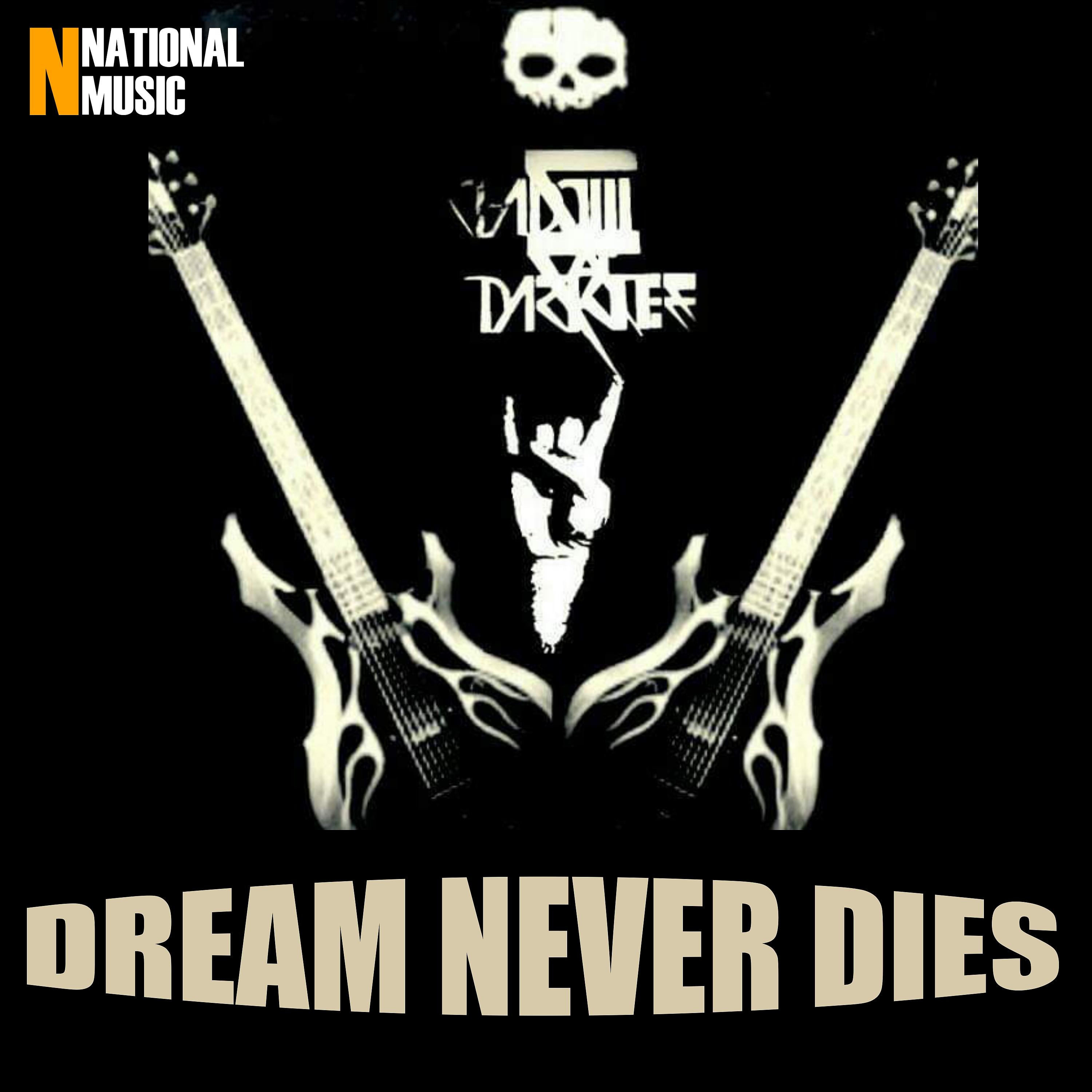 Постер альбома Dream Never Dies - Single