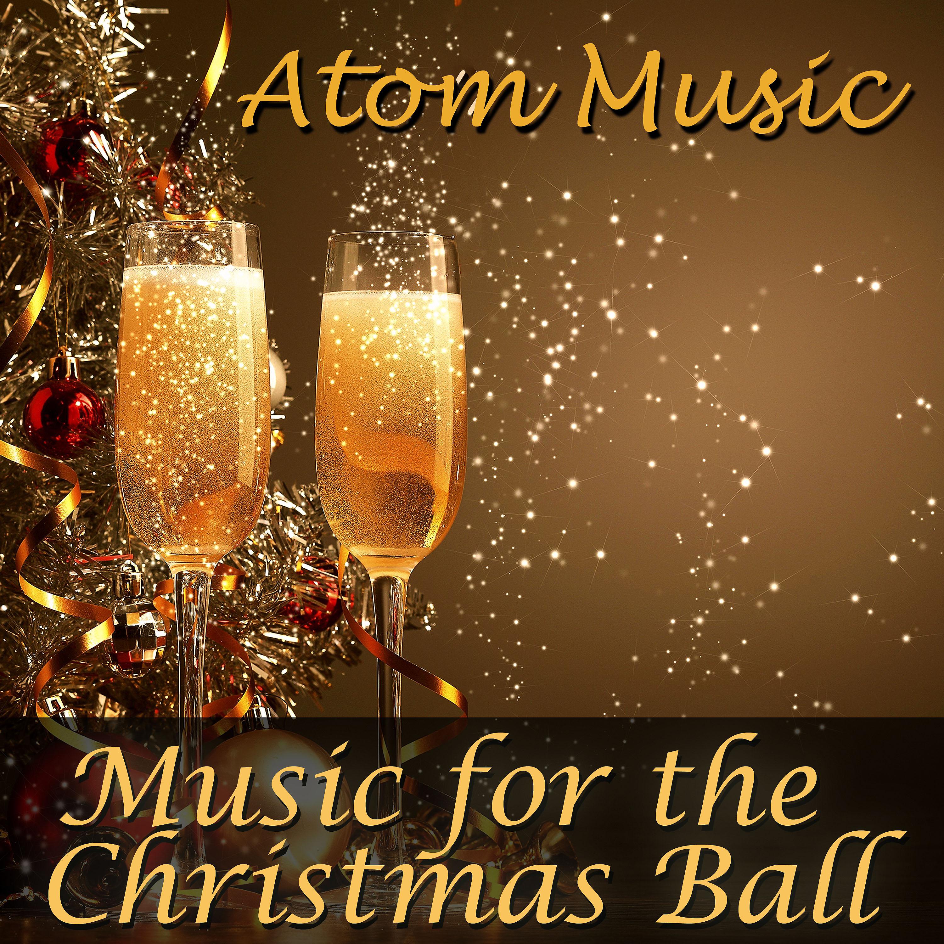 Постер альбома Music for the Christmas Ball