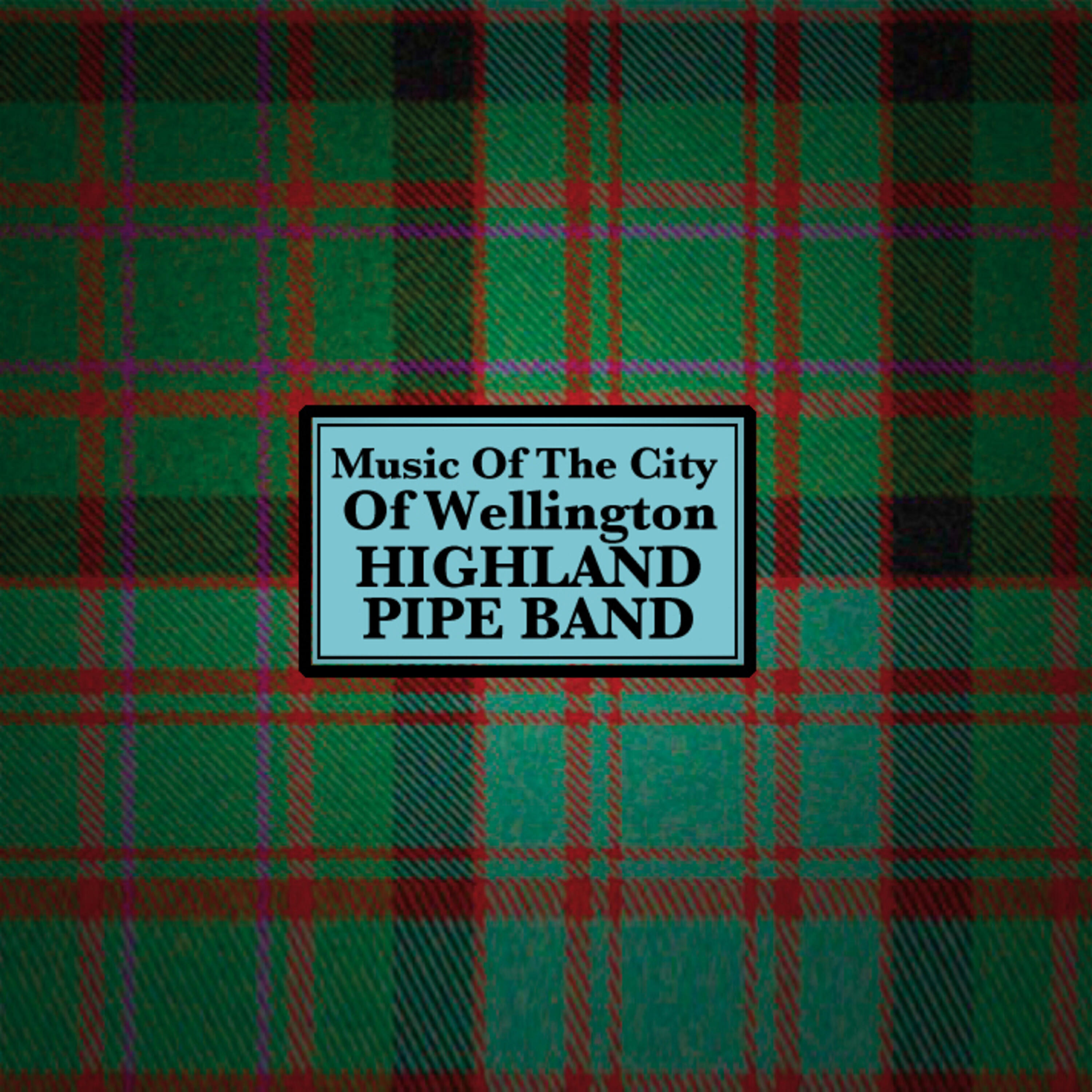 The City Of Wellington Highland Pipe Band - Retreats: J.K Cairnes. Moonstar, In Praise of Ora