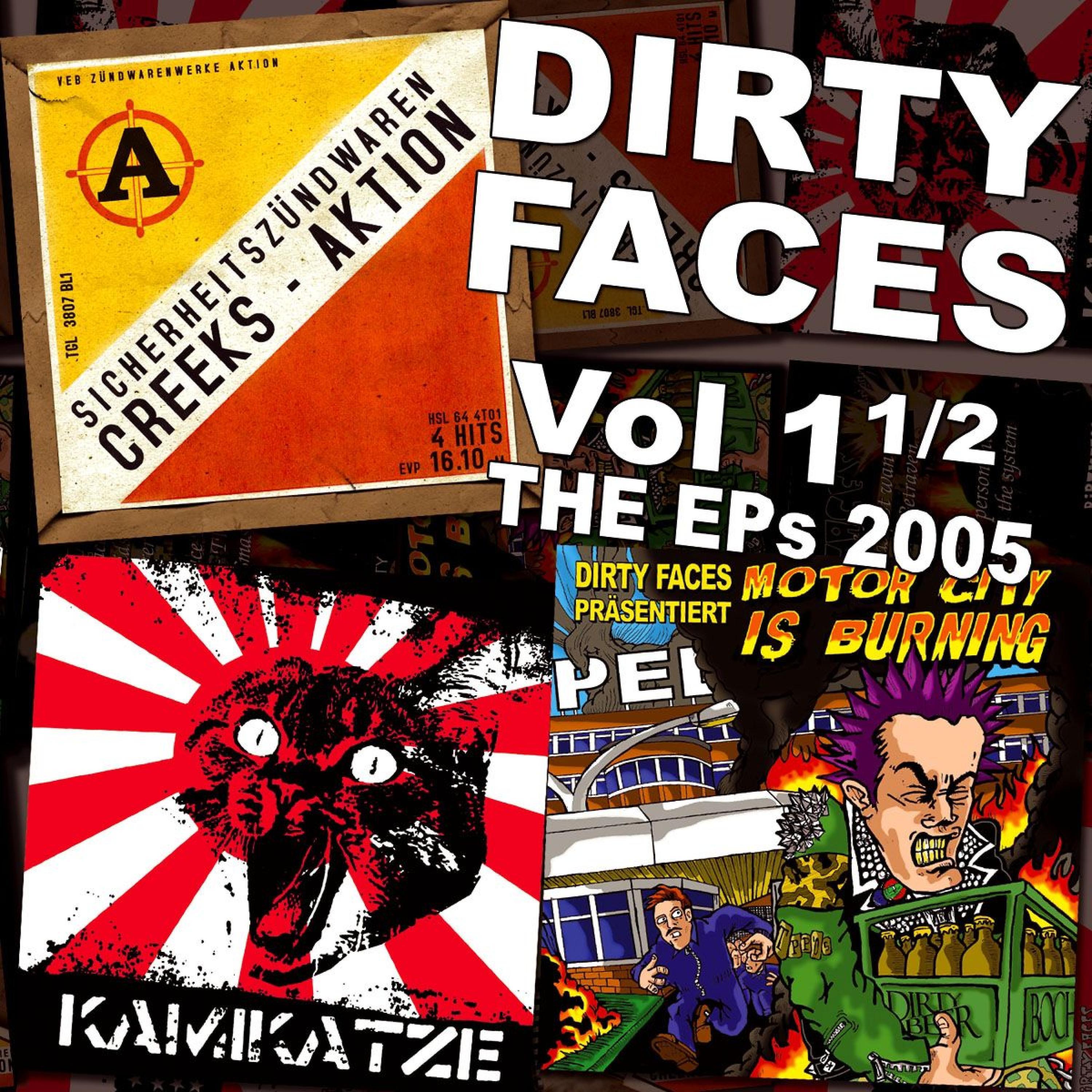 Постер альбома Dirty Faces, Vol. 1 1/2 the Eps 2005
