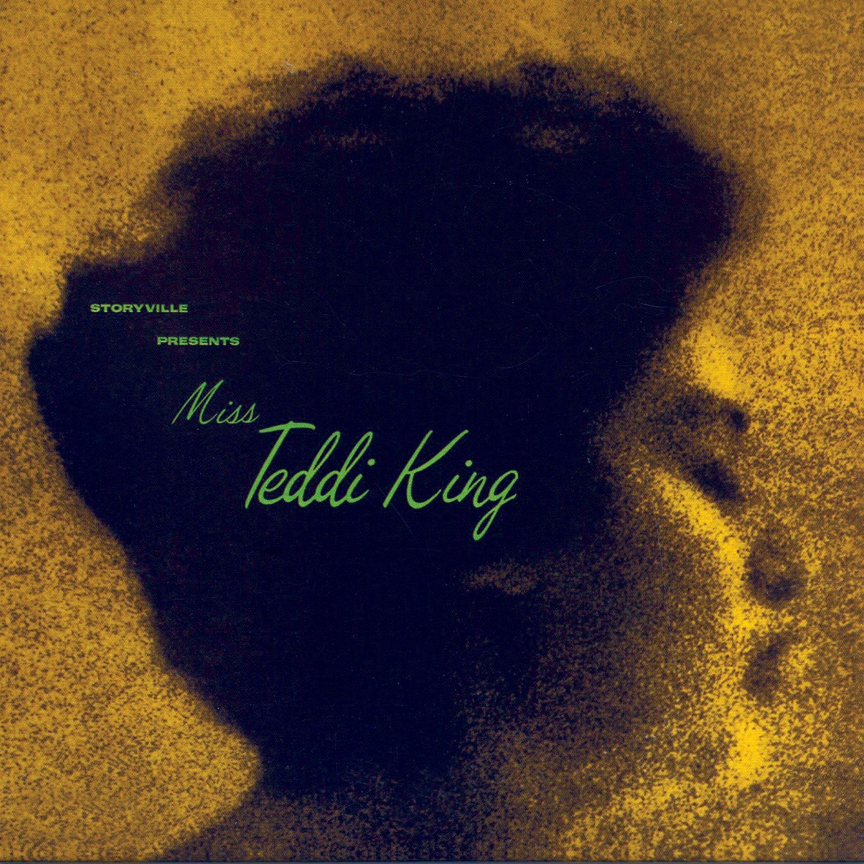 Постер альбома Storyville Presents Miss Teddi King (Remastered)