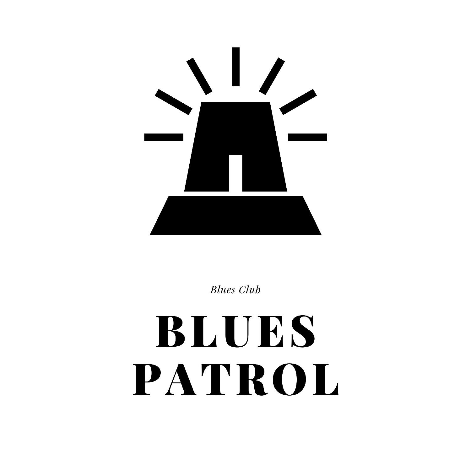 Постер альбома Blues Patrol