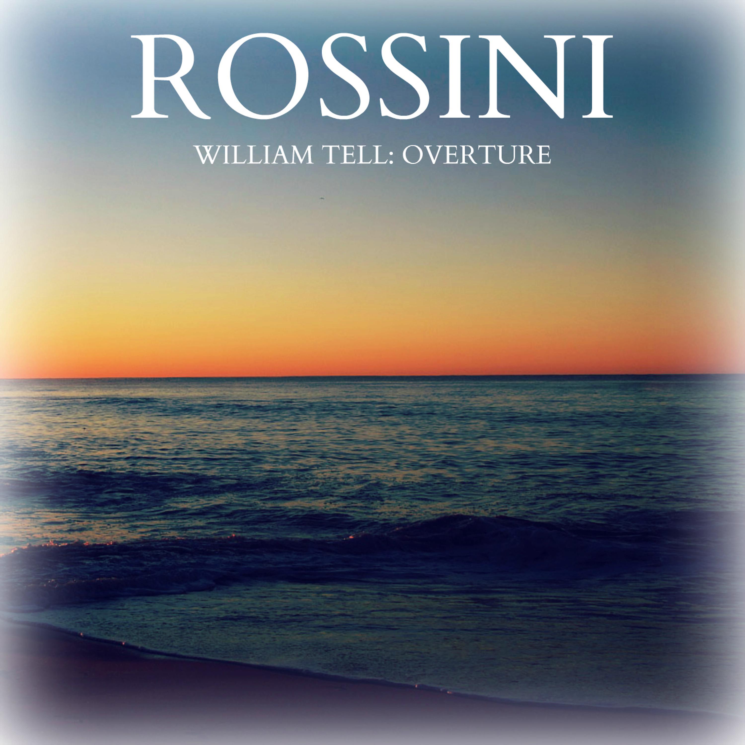 Постер альбома Rossini - William Tell: Overture