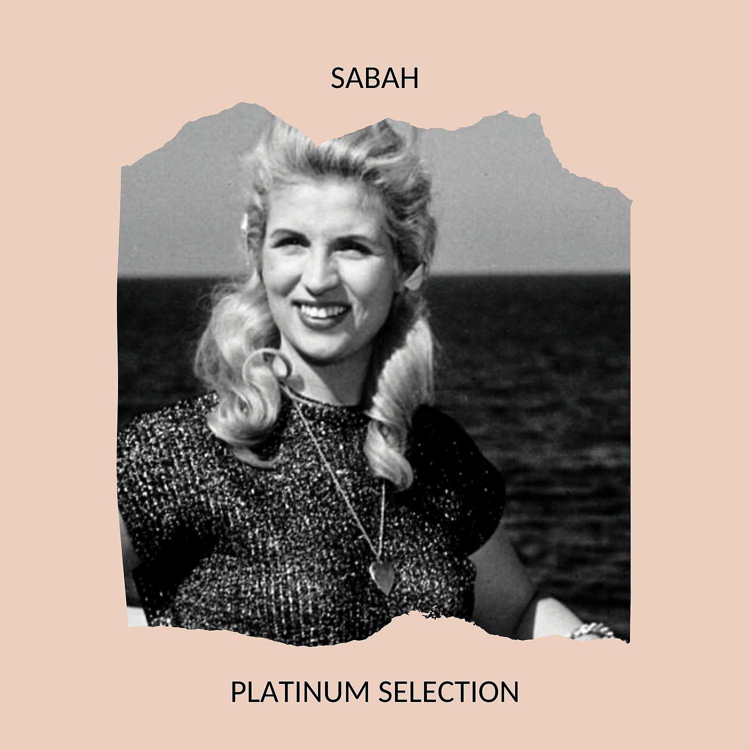 Постер альбома Sabah - Platinum Selection