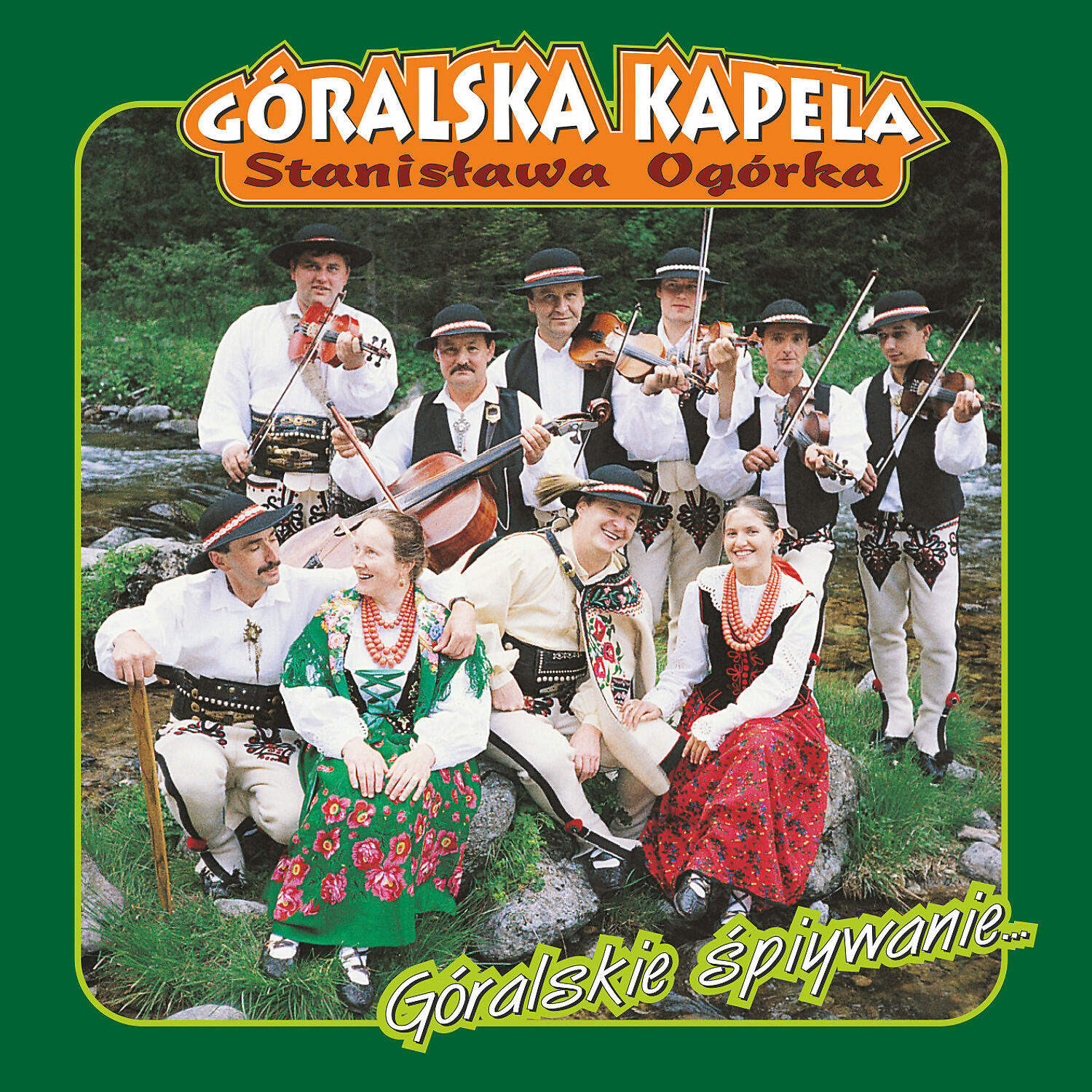 Kapela Stanislawa Ogorka - Nase Gory. . .