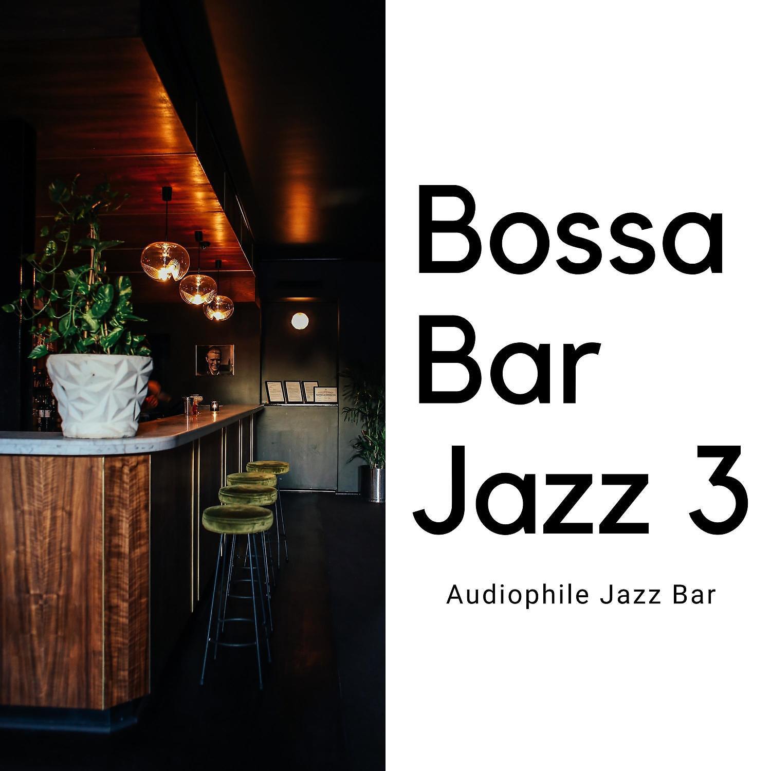 Постер альбома Bossa Bar Jazz 3