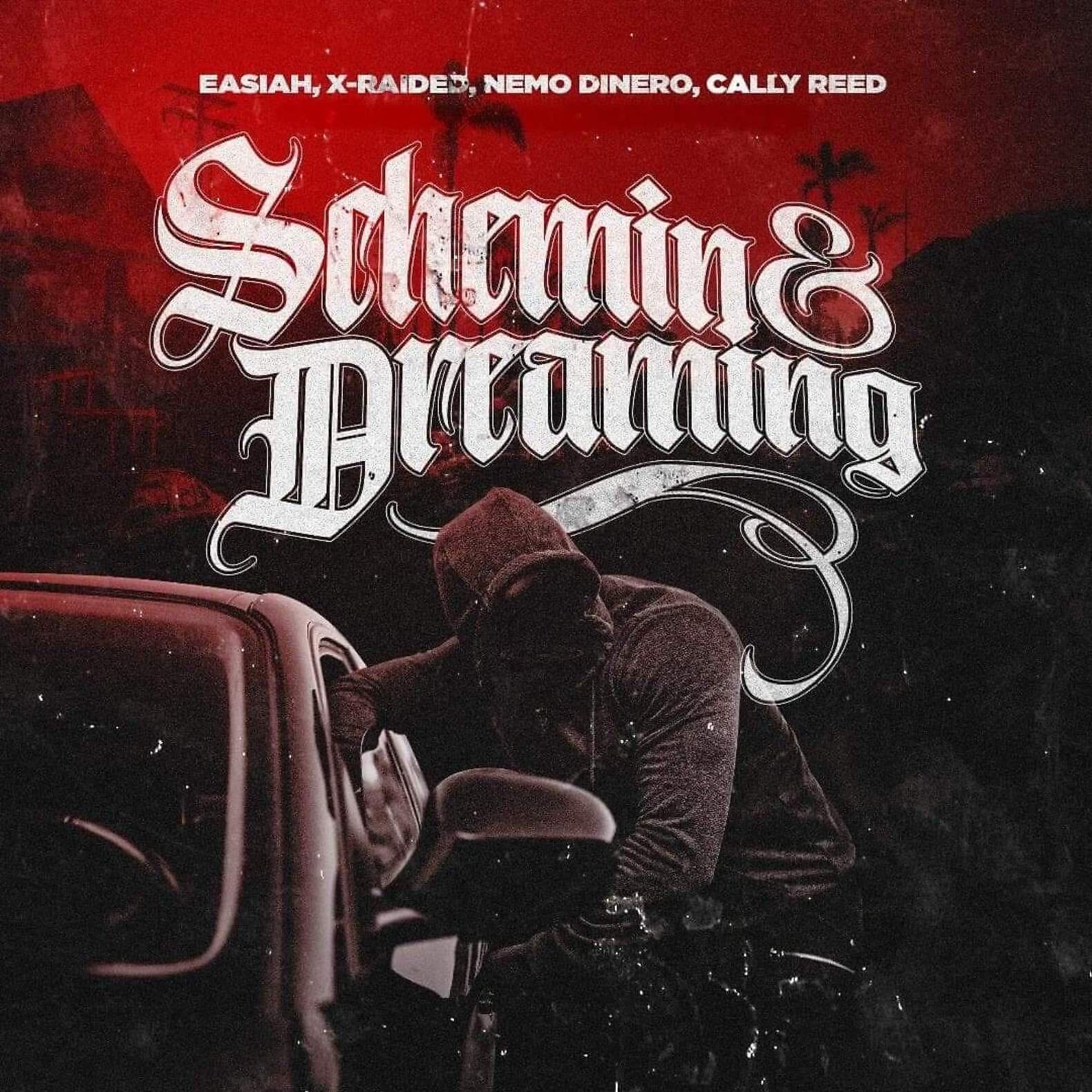 Easiah - Schemin & Dreamin
