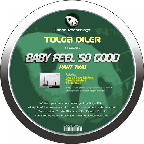Tolga Diler - Baby Feel So Good (Boral Kibil Remix)