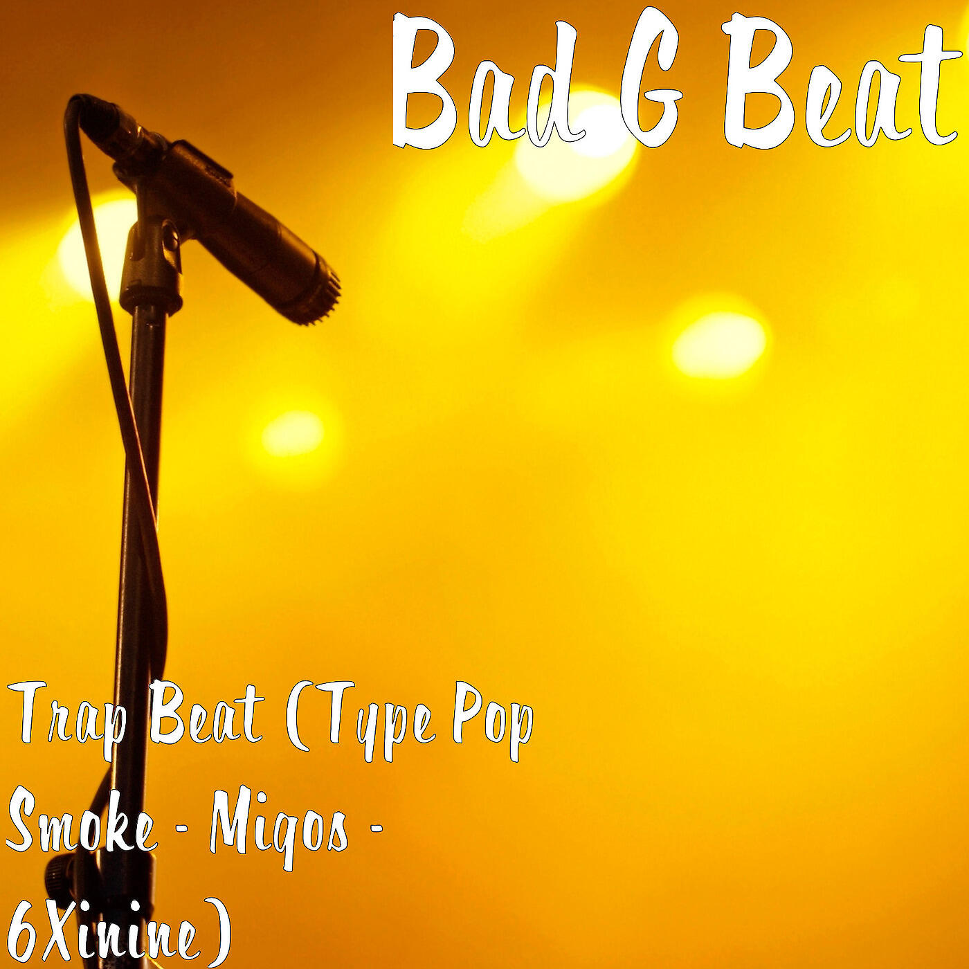 Bad G Beat - Trap Beat (Type Pop Smoke - Migos - 6Xinine)
