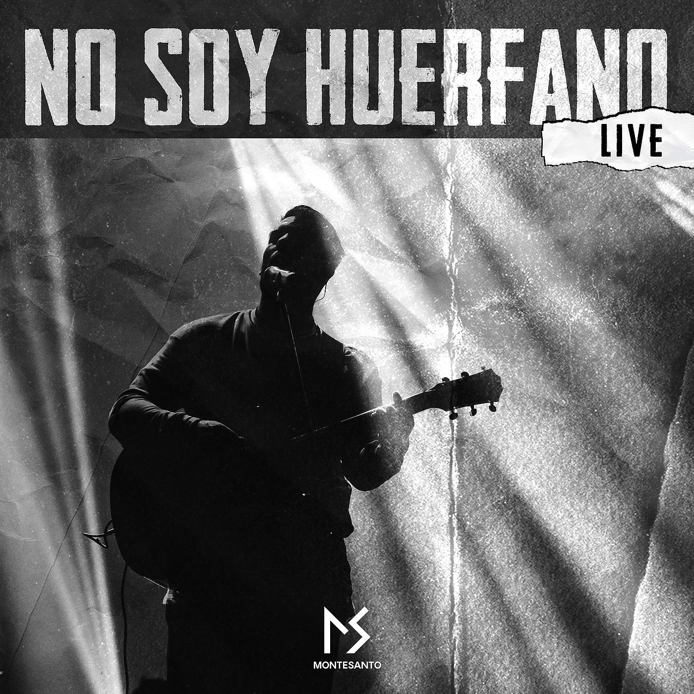 Постер альбома No Soy Huérfano (Live)
