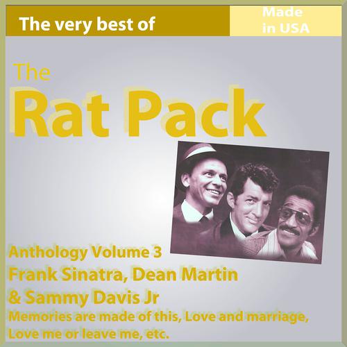 Постер альбома The Rat Pack: Frank Sinatra, Dean Martin & Sammy Davis Jr. (Anthology, Vol. 3)