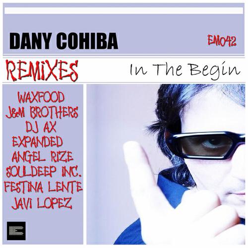 Dany Cohiba - In the Beginning (Festina Lente Remix)
