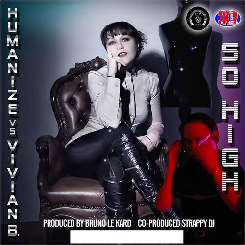 Humanize - So High (Le Kard & Strappy DJ Extended Version)