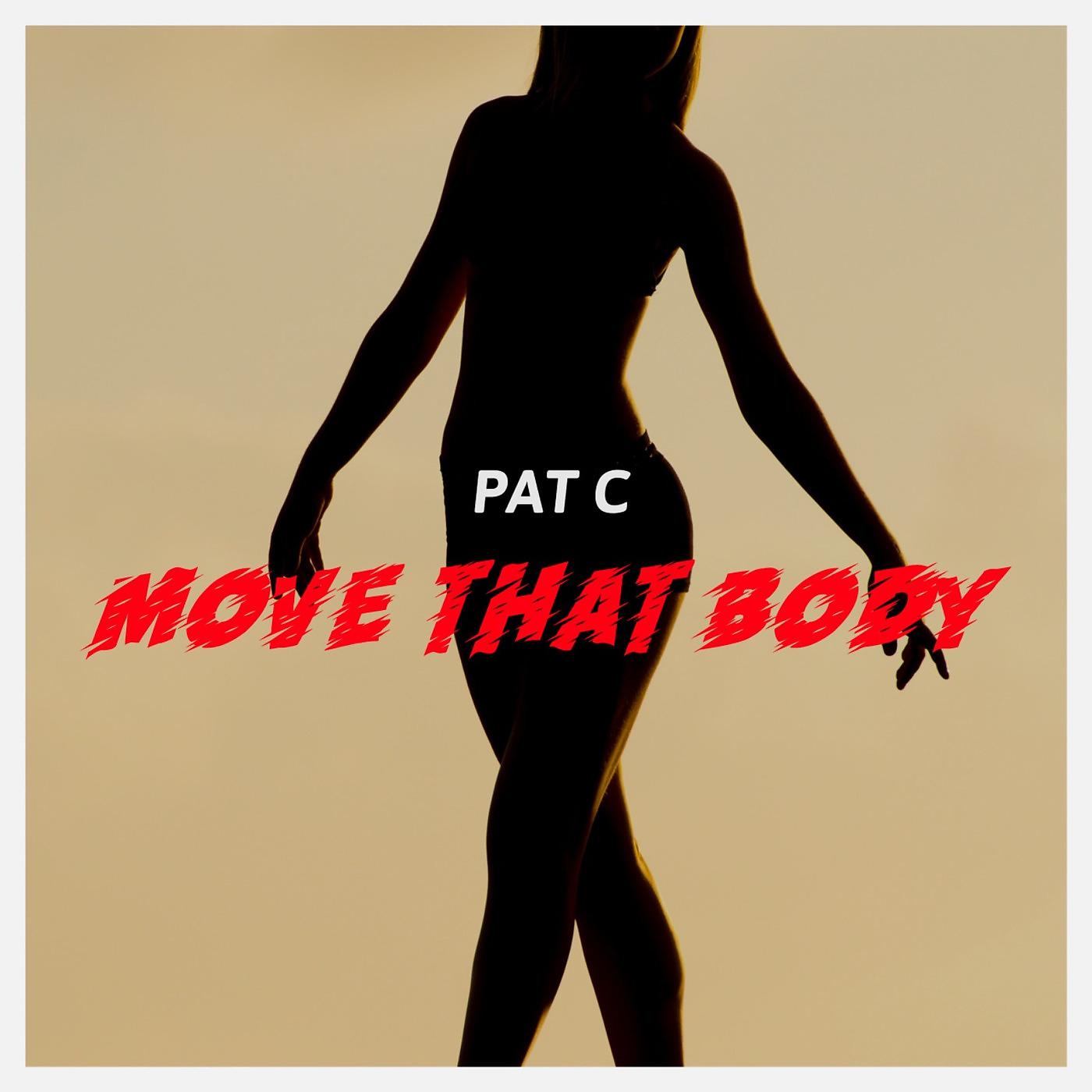 Постер альбома Move That Body
