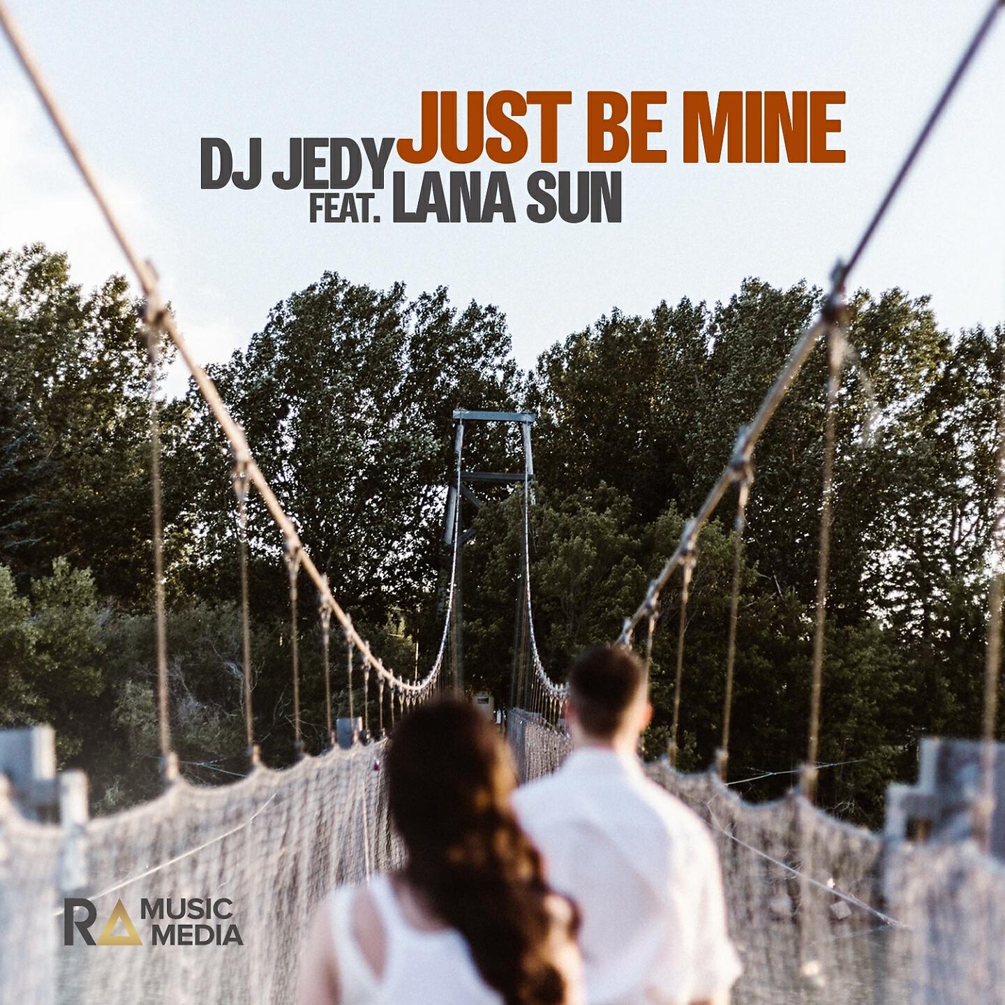 DJ JEDY - Just Be Mine (Extended Mix)
