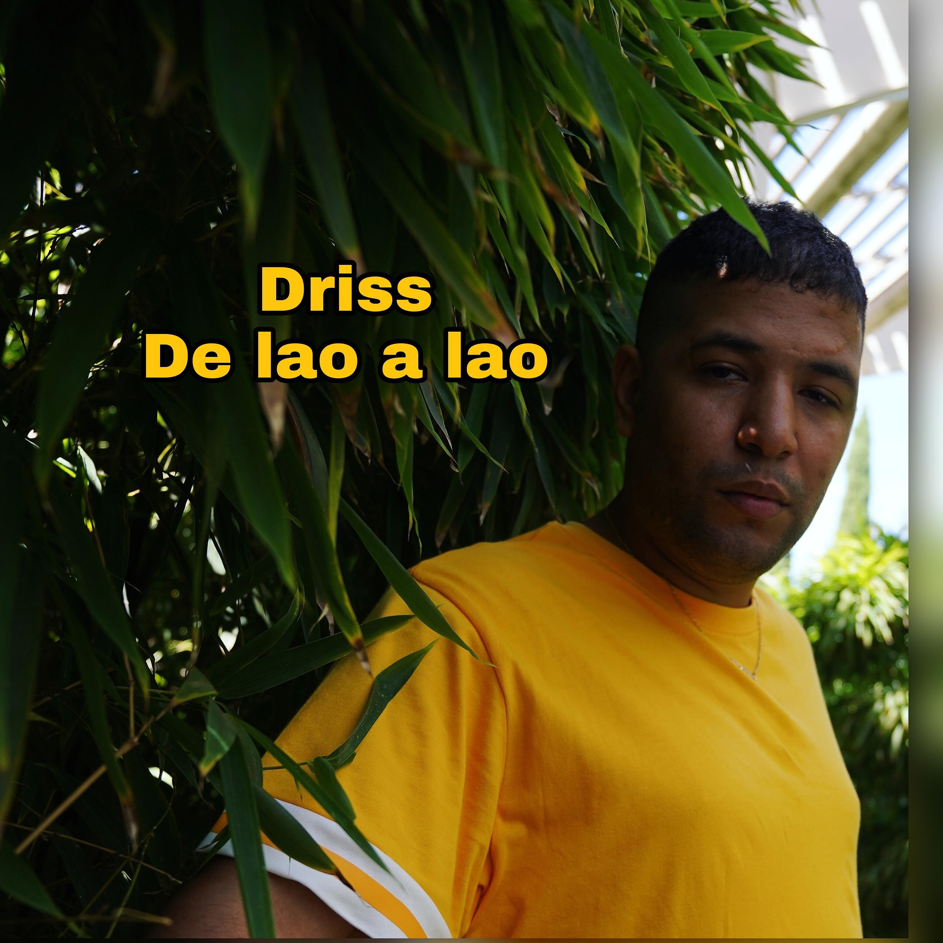 Driss - De Lao a Lao