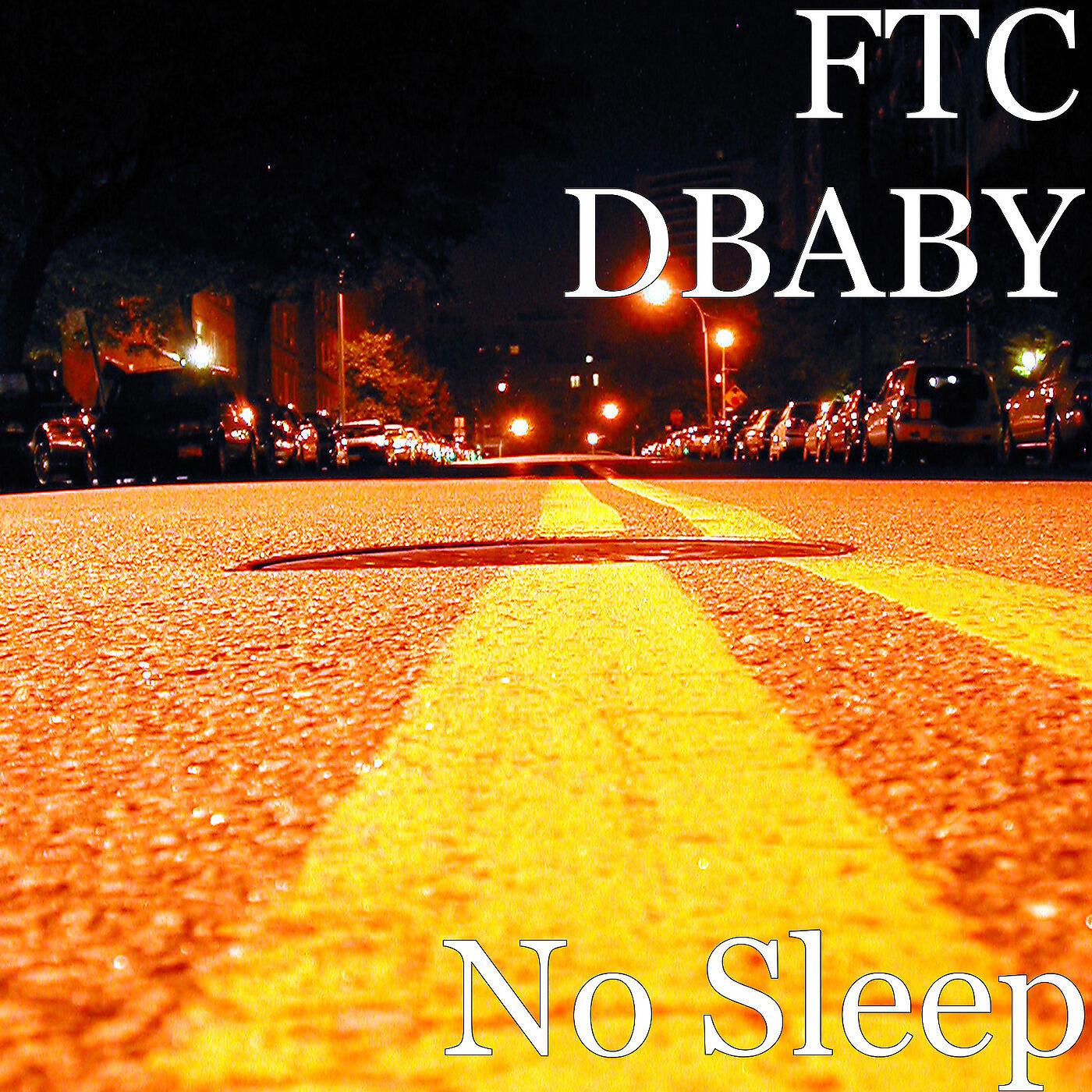 FTC DBABY - No Sleep