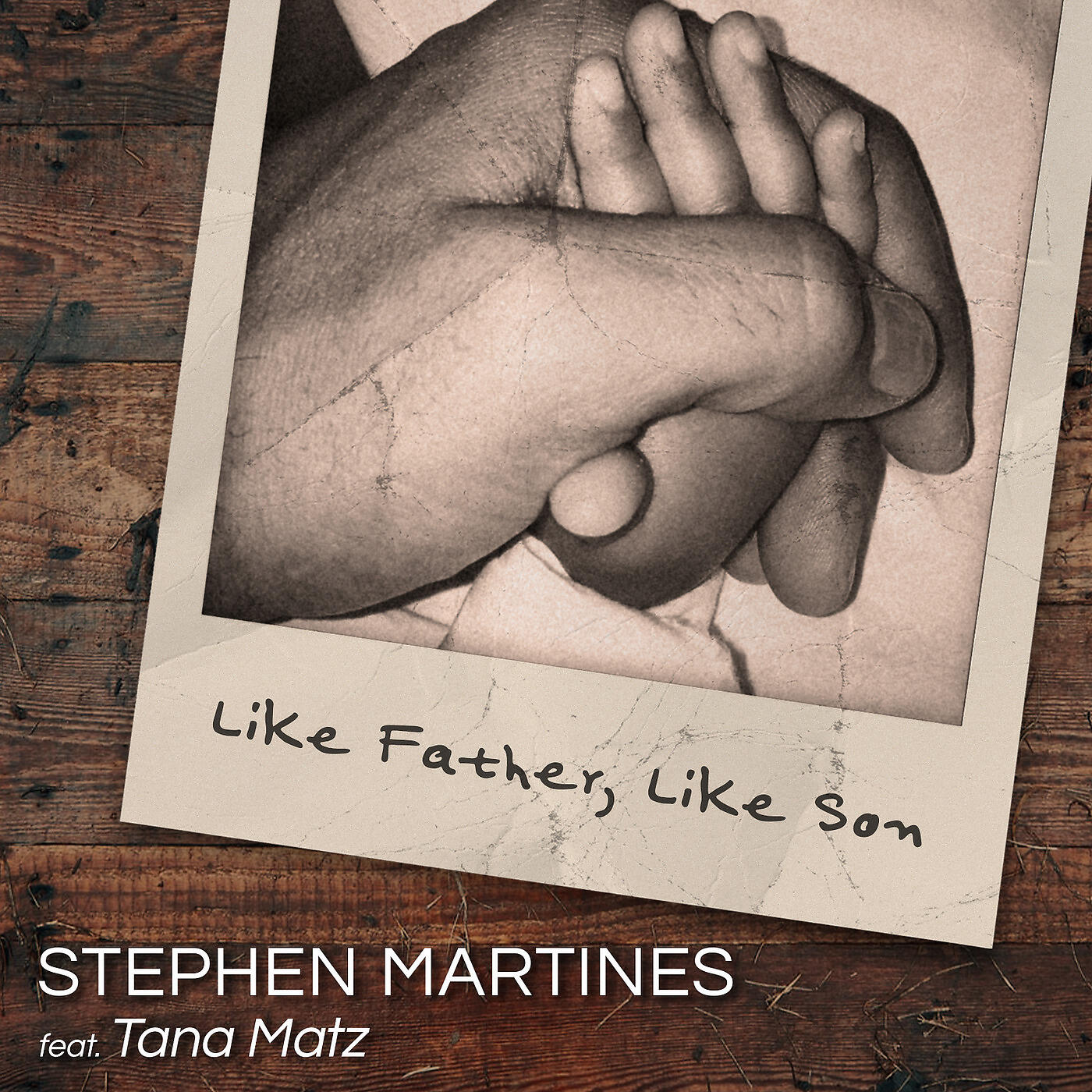 Stephen Martines - Like Father, Like Son