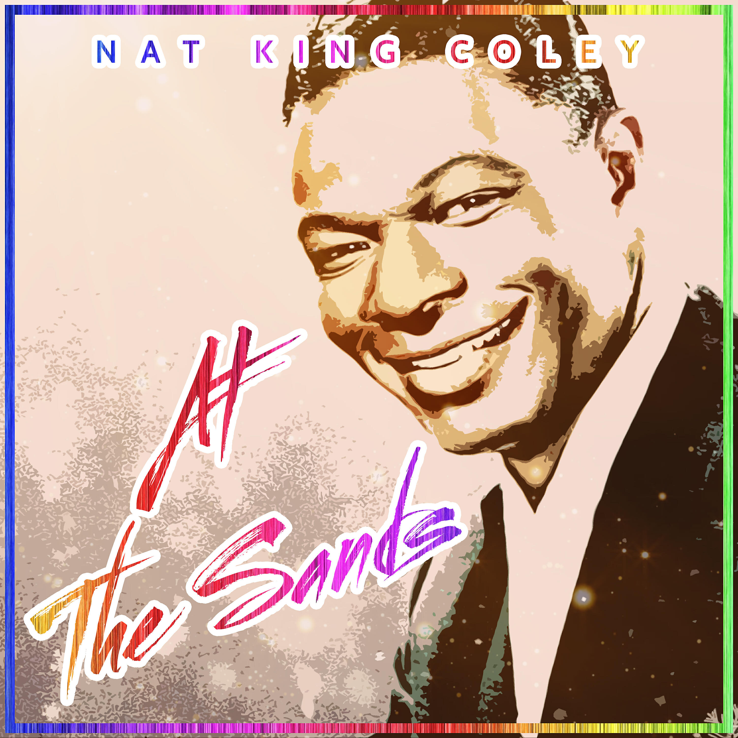 Nat King Cole - With The Fringe On Top (2020 Remastered Version)