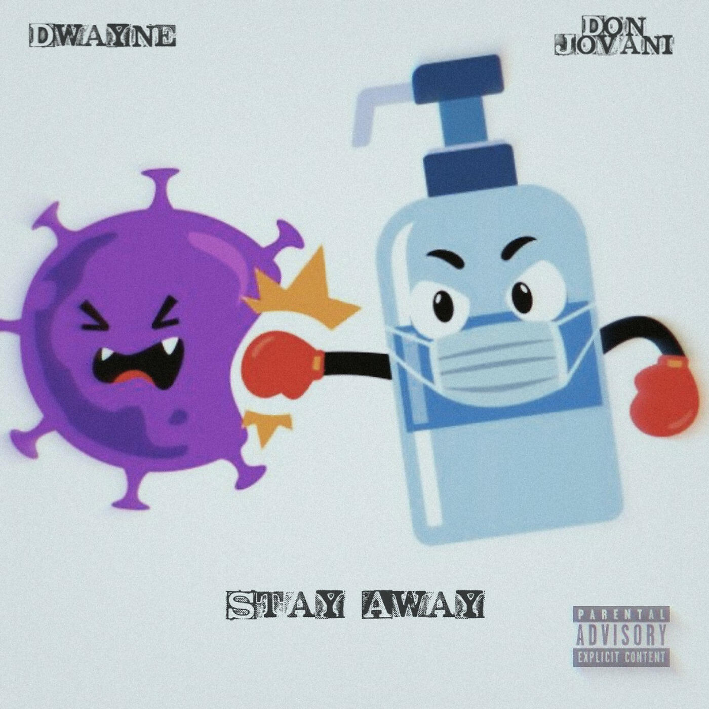 DWAYNE - Stay Away