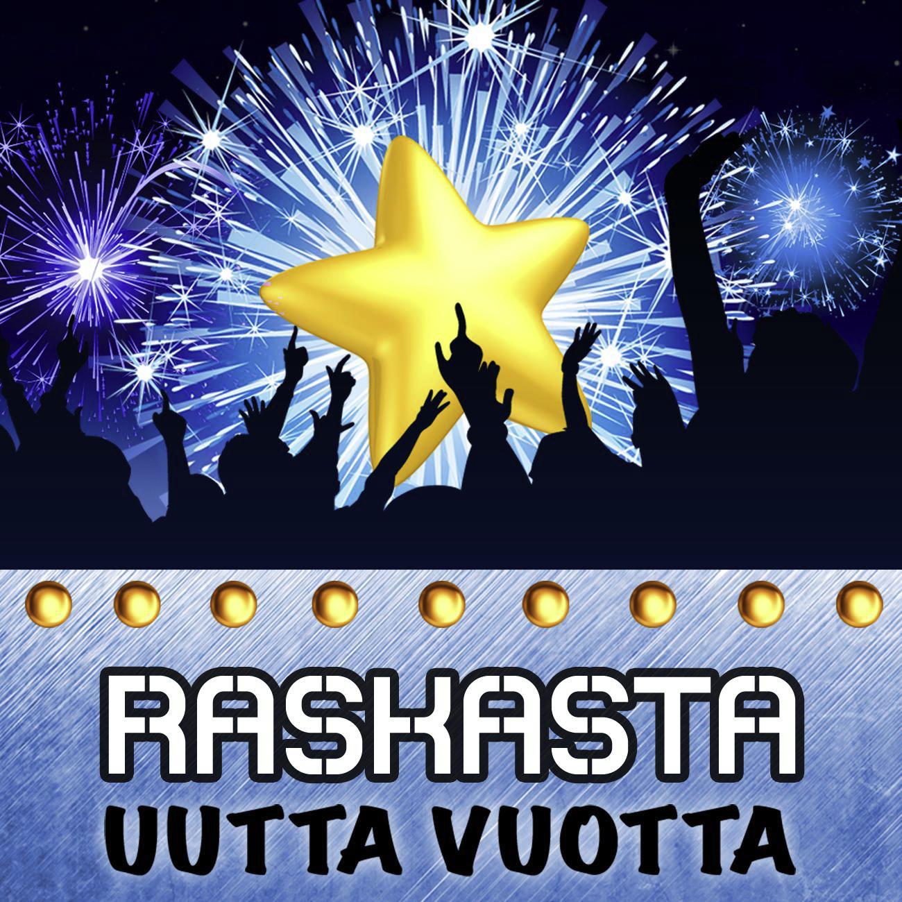 Постер альбома Raskasta Uutta Vuotta