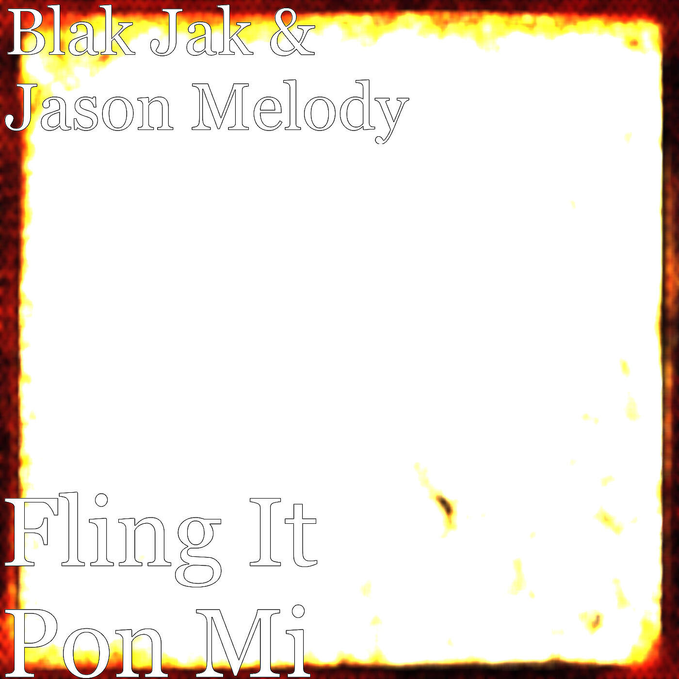 Blak Jak - Fling It Pon Mi