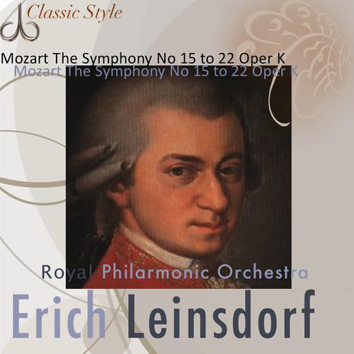 Постер альбома Mozart : Symphony No. 15 to 22 (Original Remastered 2011)