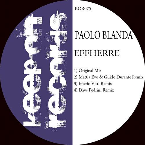 Paolo Blanda - Effherre (Mattia Evo & Guido Durante Remix)
