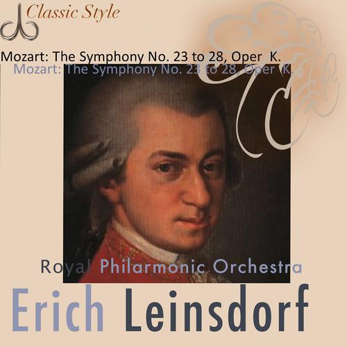 Постер альбома Mozart: Symphonies No. 23 to 28 (Original Remastered 2011)