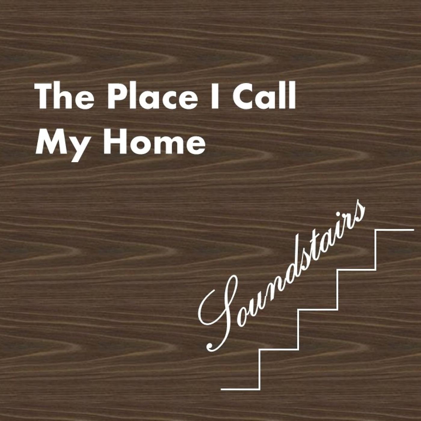 Постер альбома The Place I Call My Home