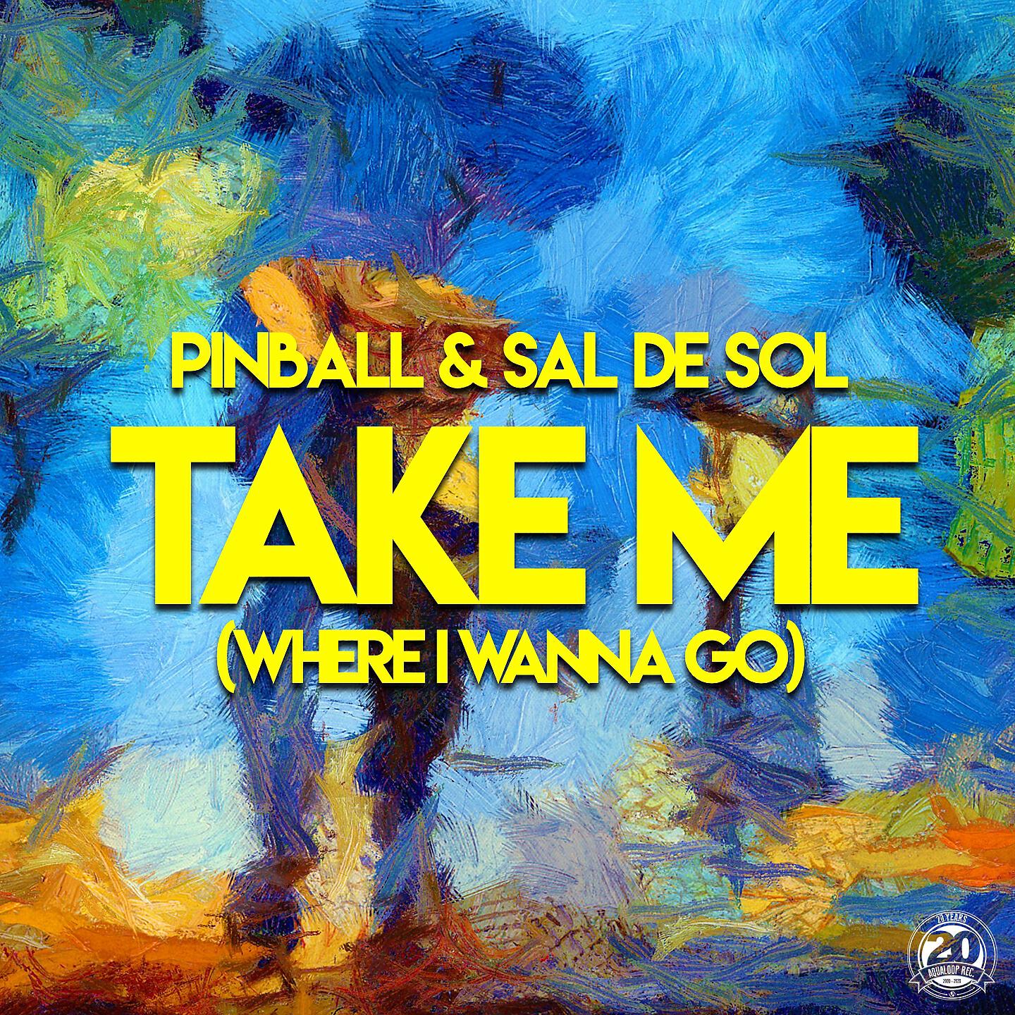 Pinball - Take Me (Where I Wanna Go) (Pulsedriver Extended Mix)