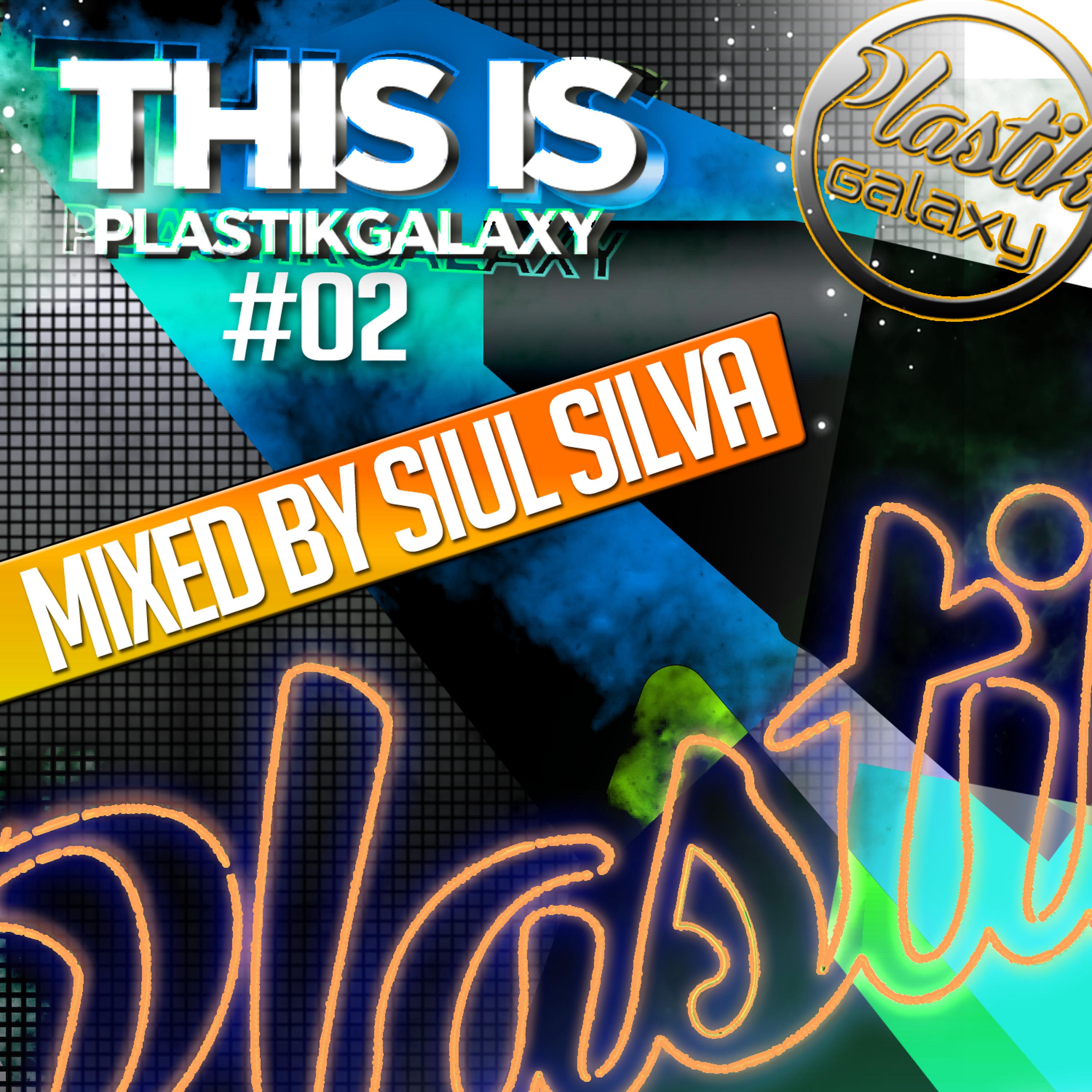 Постер альбома This Is Plastik Galaxy 02