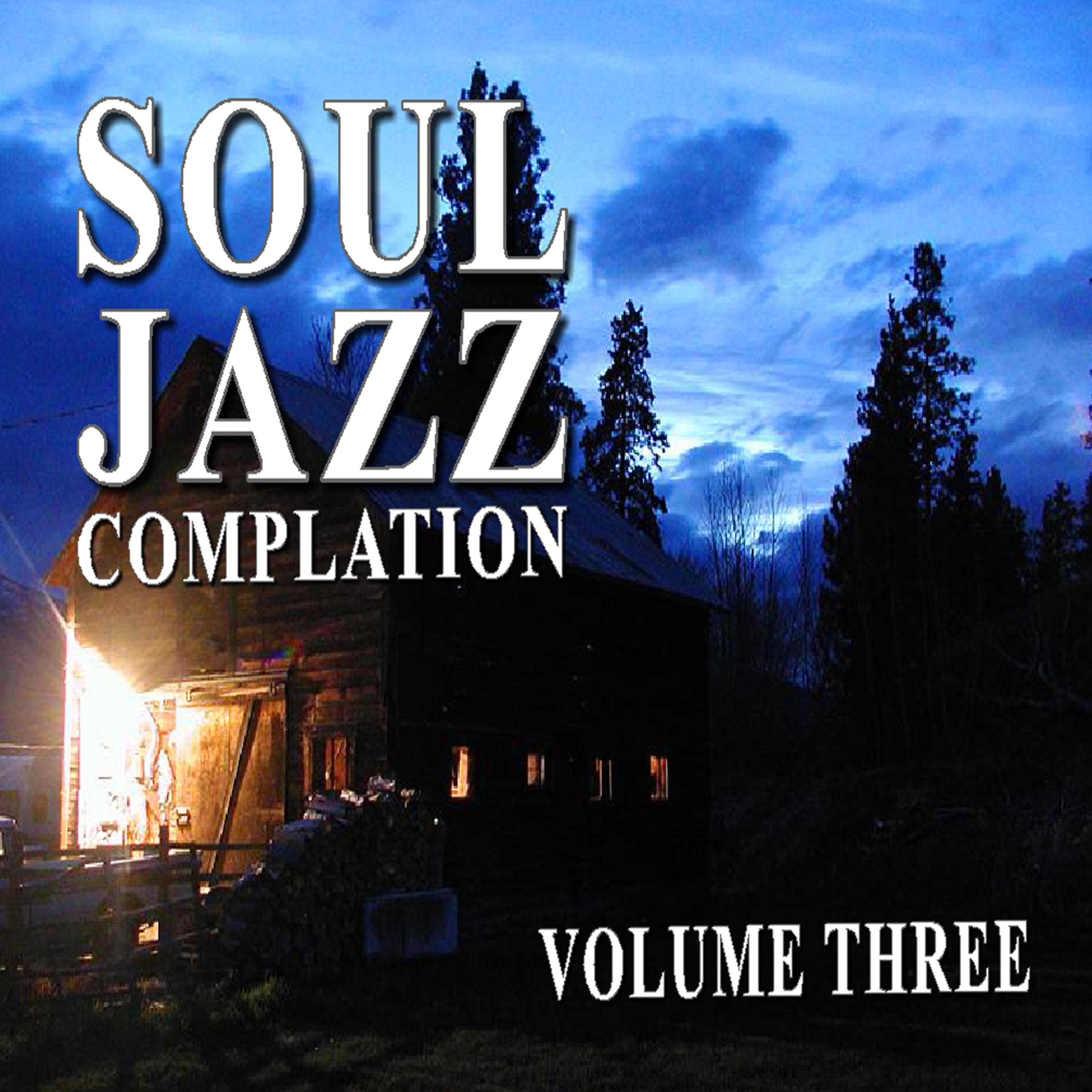 Постер альбома Soul Jazz Compilation, Vol. 3