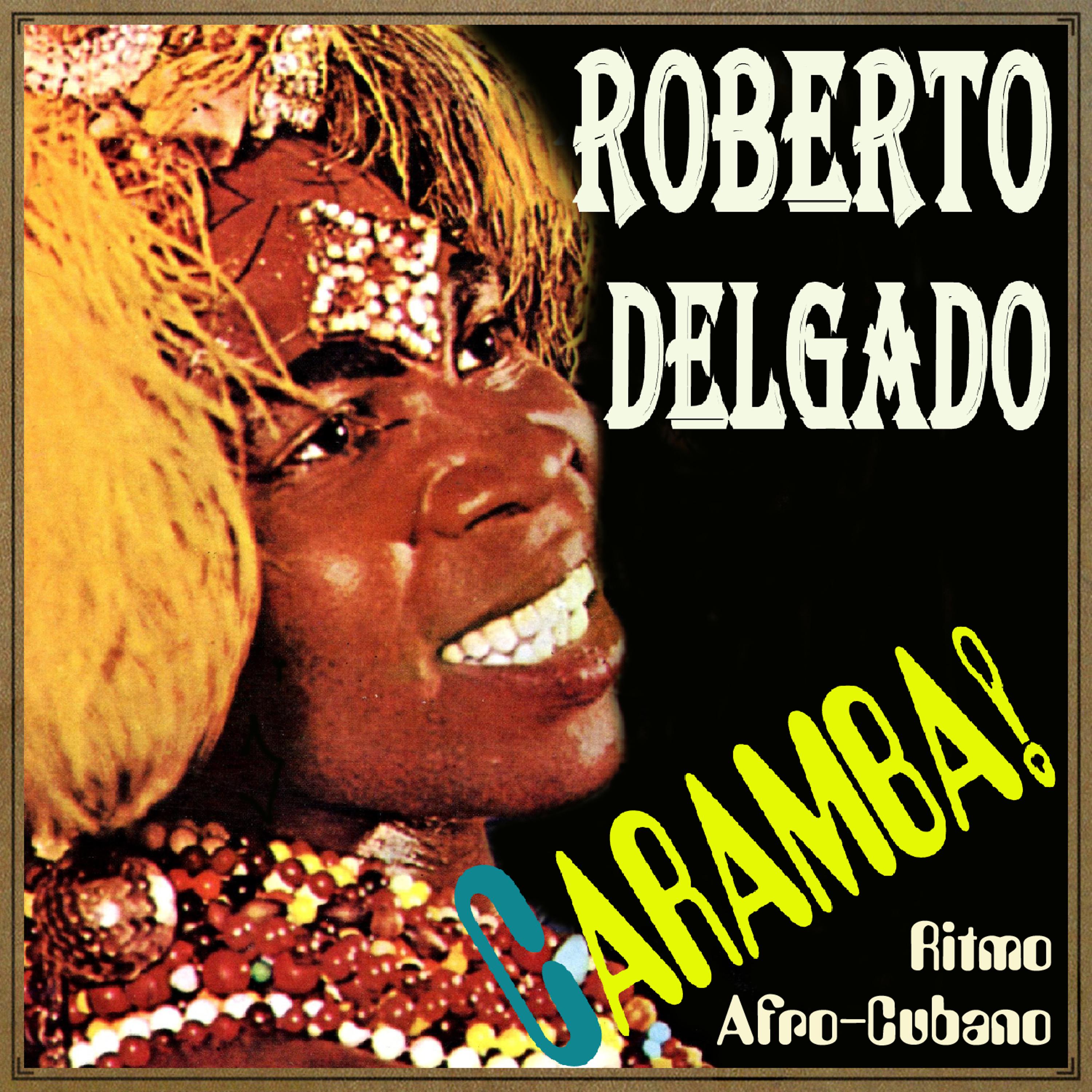 Постер альбома Caramba! Ritmo Afro-Cubano