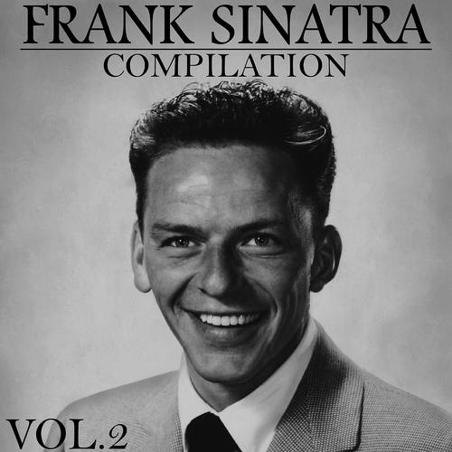 Постер альбома Frank Sinatra Compilation, Vol. 2