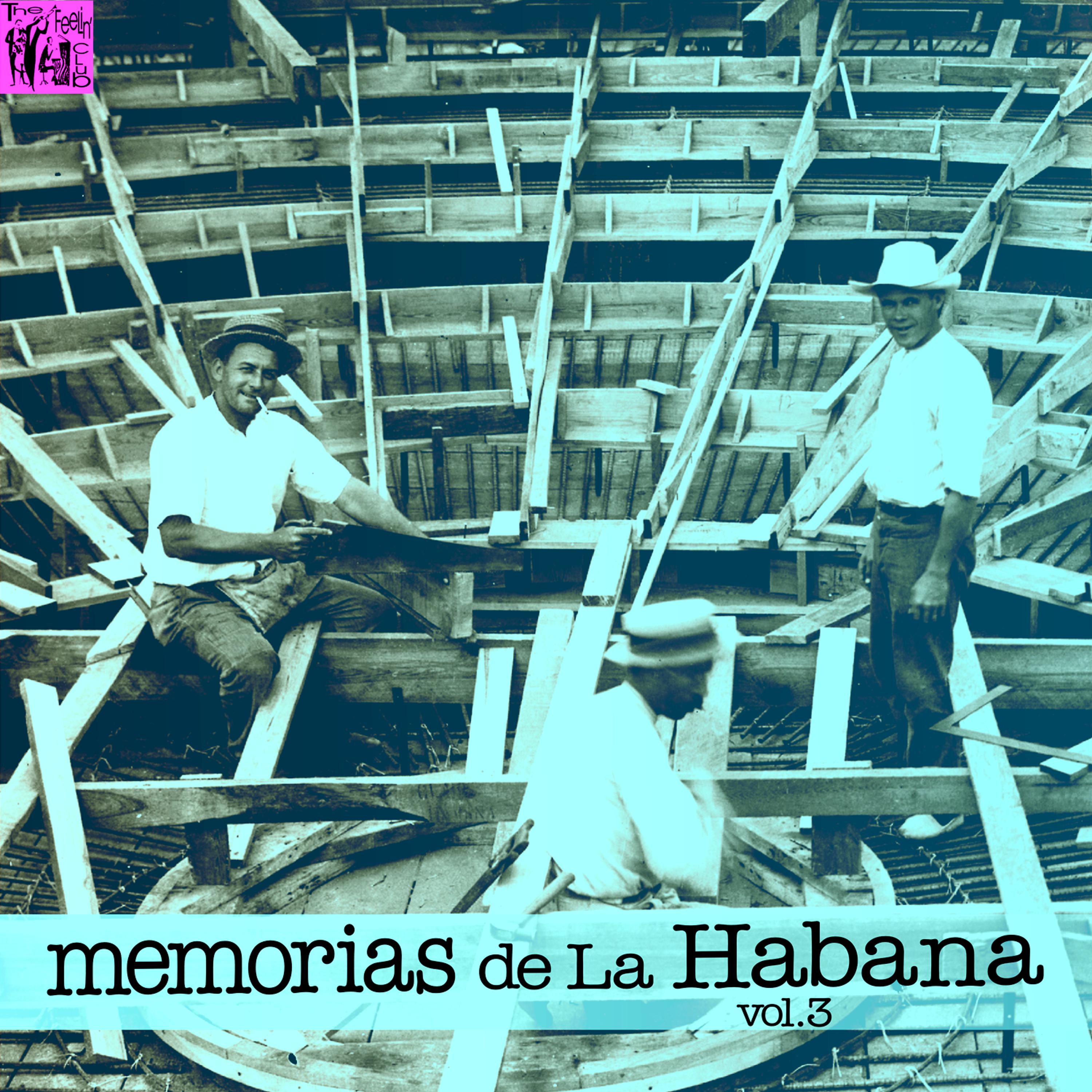 Постер альбома Memorias de la Habana, Vol.3